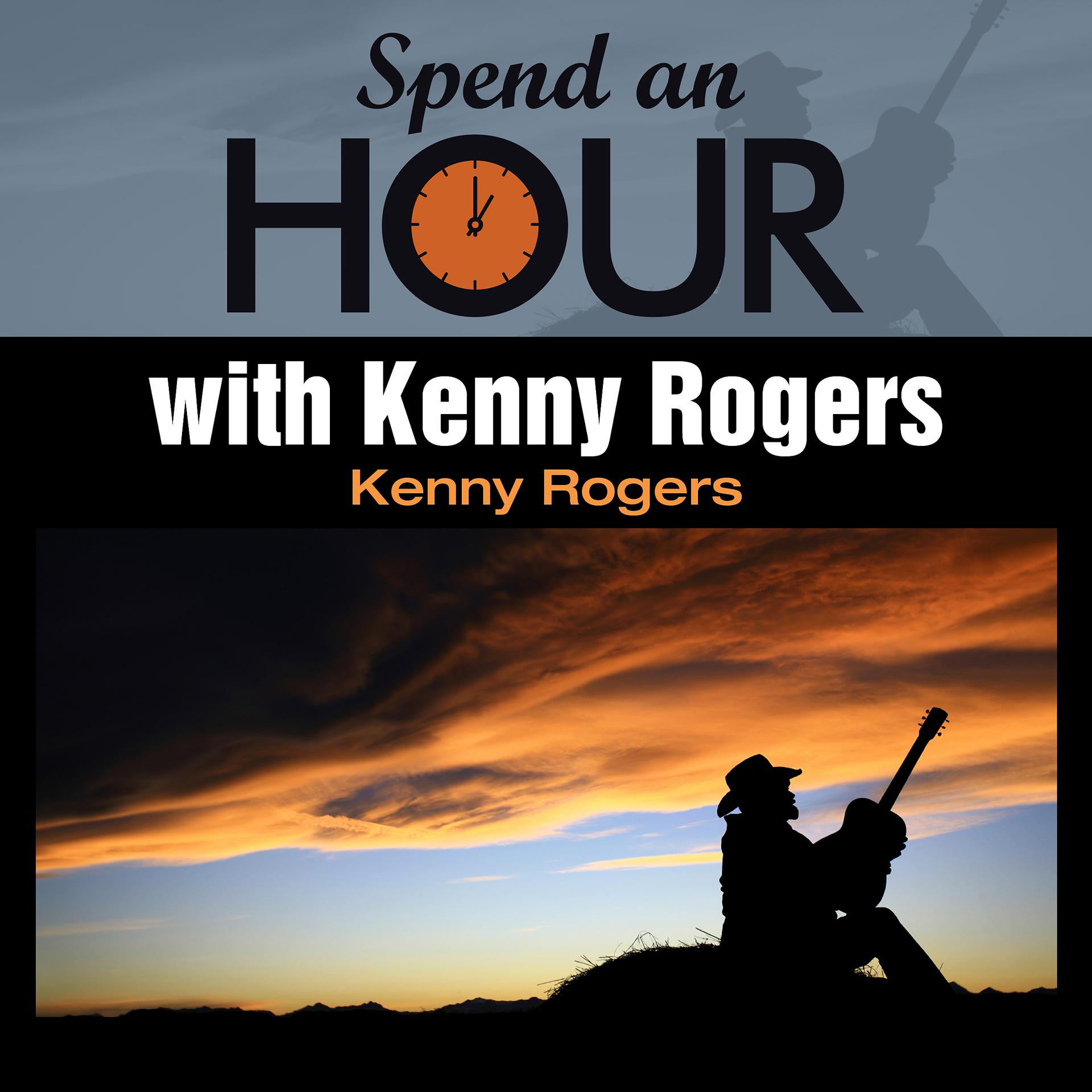 Постер альбома Spend an Hour with Kenny Rogers