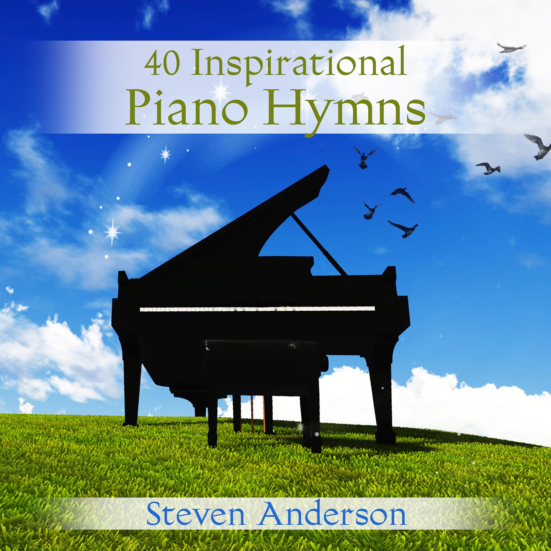 Постер альбома 40 Inspirational Piano Hymns