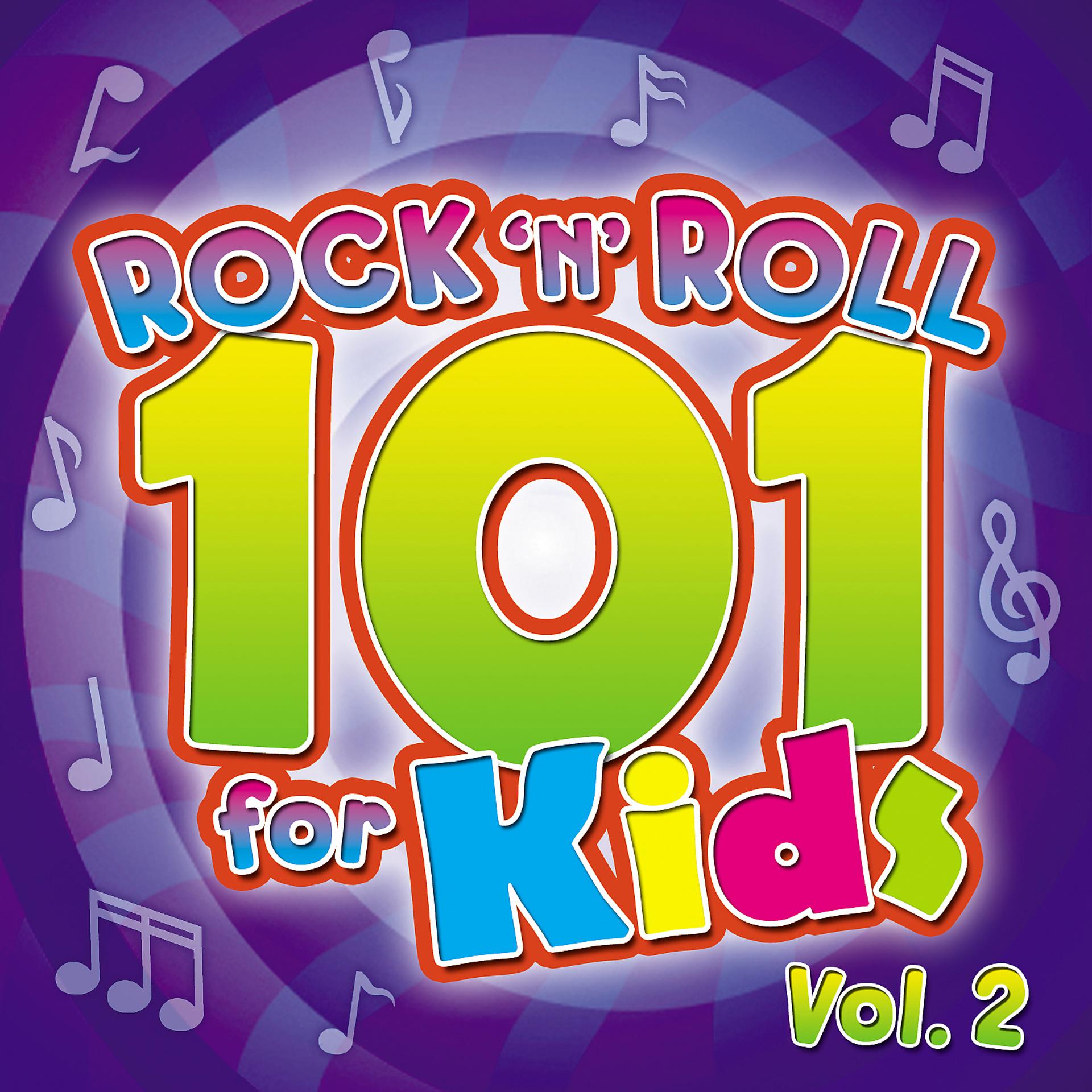 Постер альбома Rock 'n' Roll 101 for Kids, Vol. 2