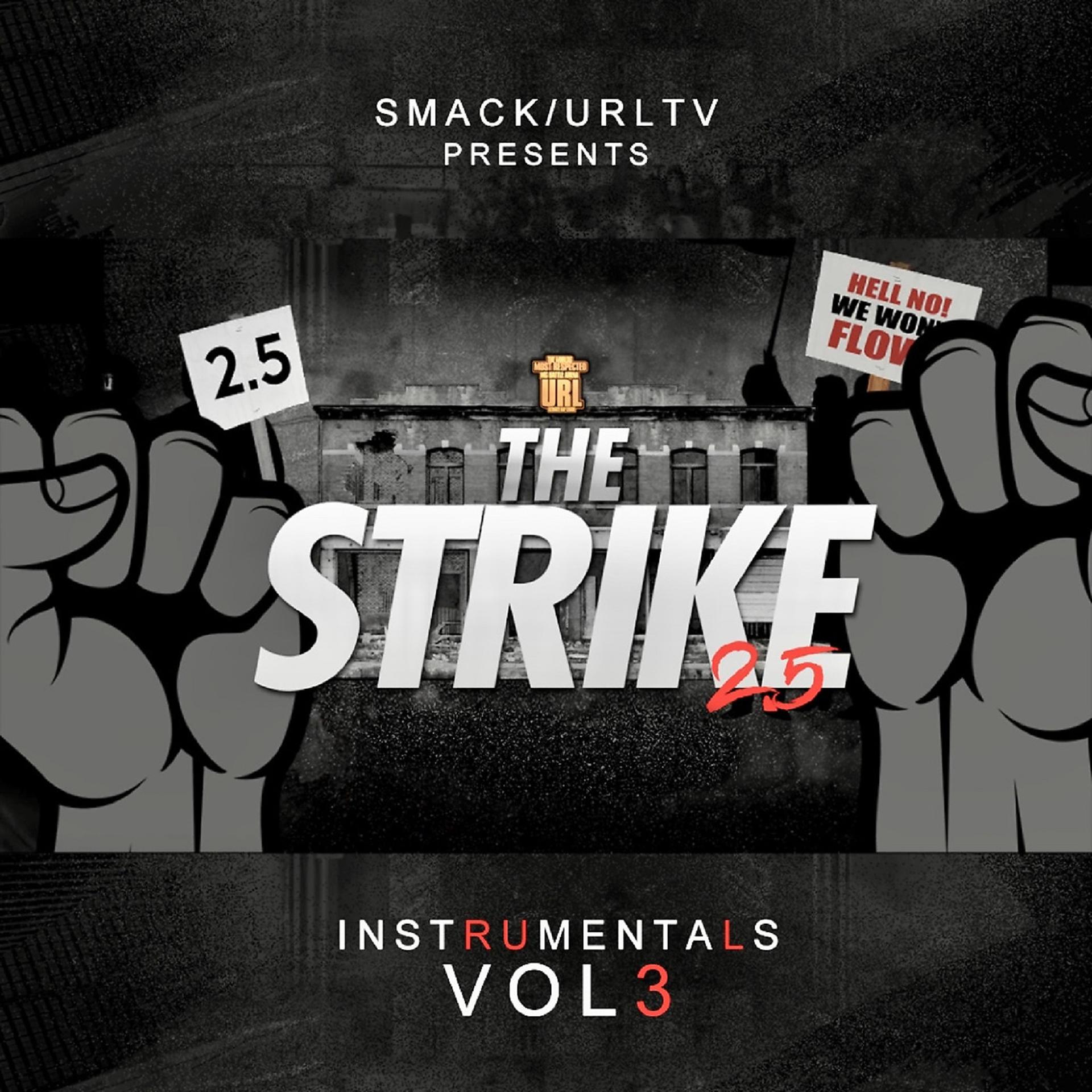 Постер альбома Smack / Urltv Presents Url Instrumentals, Vol. 3: The Strike 2.5
