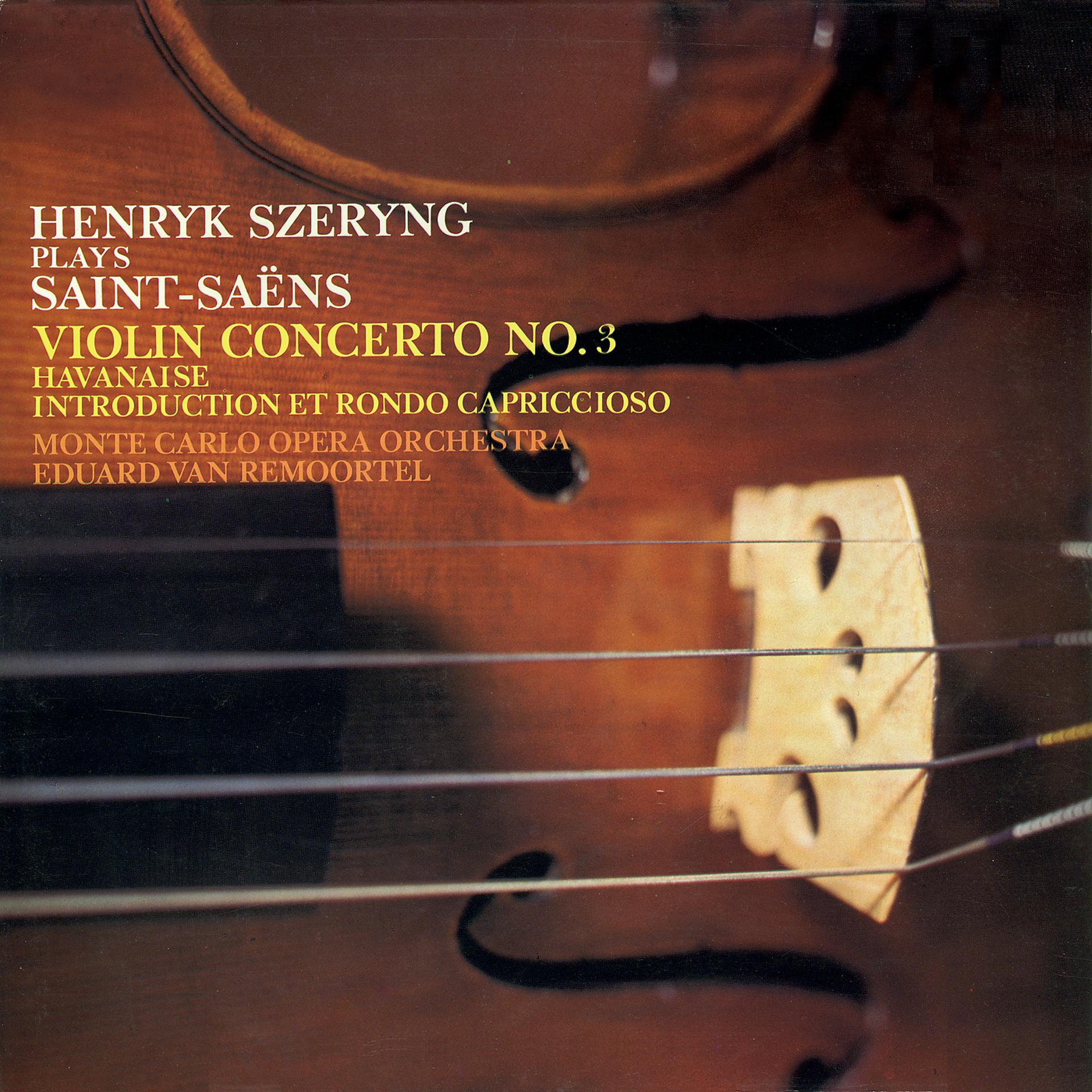 Постер альбома Saint-Saëns: Violin Concerto No. 3; Havanaise; Introduction et Rondo Capriccioso