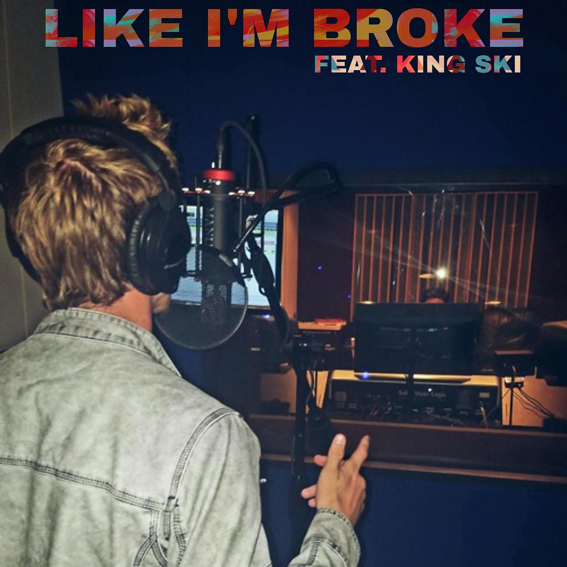 Постер альбома Like I'm Broke