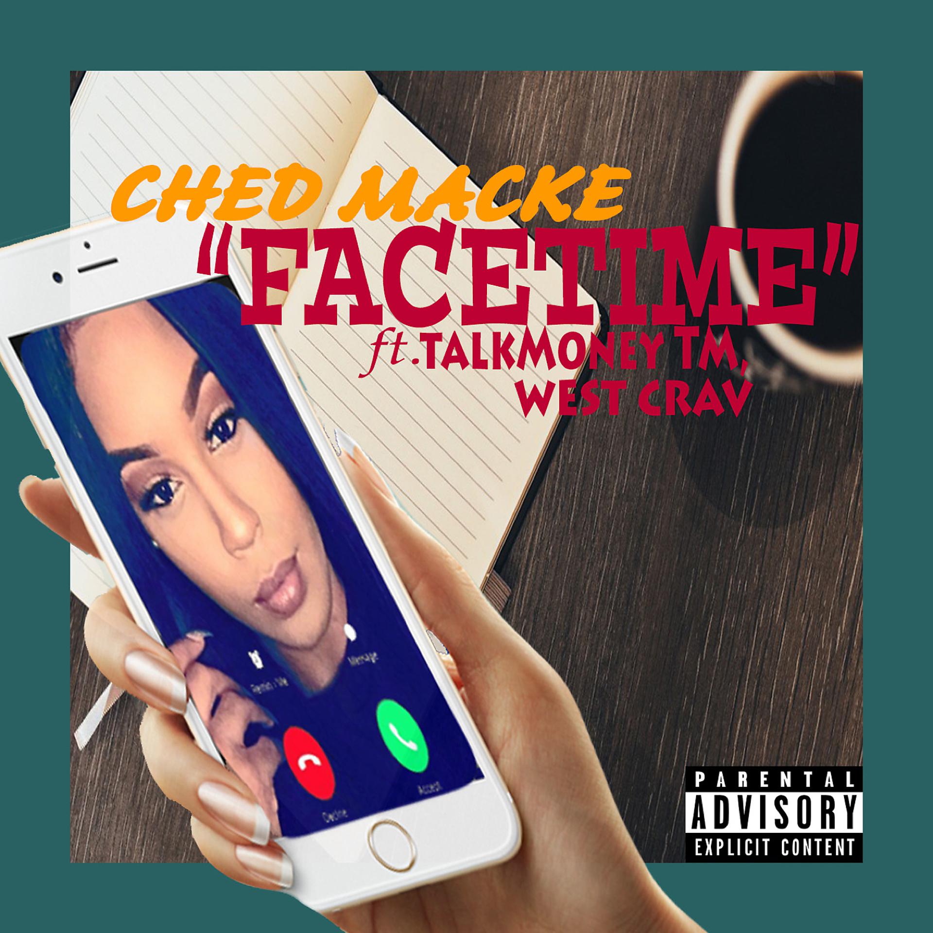 Постер альбома FaceTime (feat. TalkMoney TM & West Crav)
