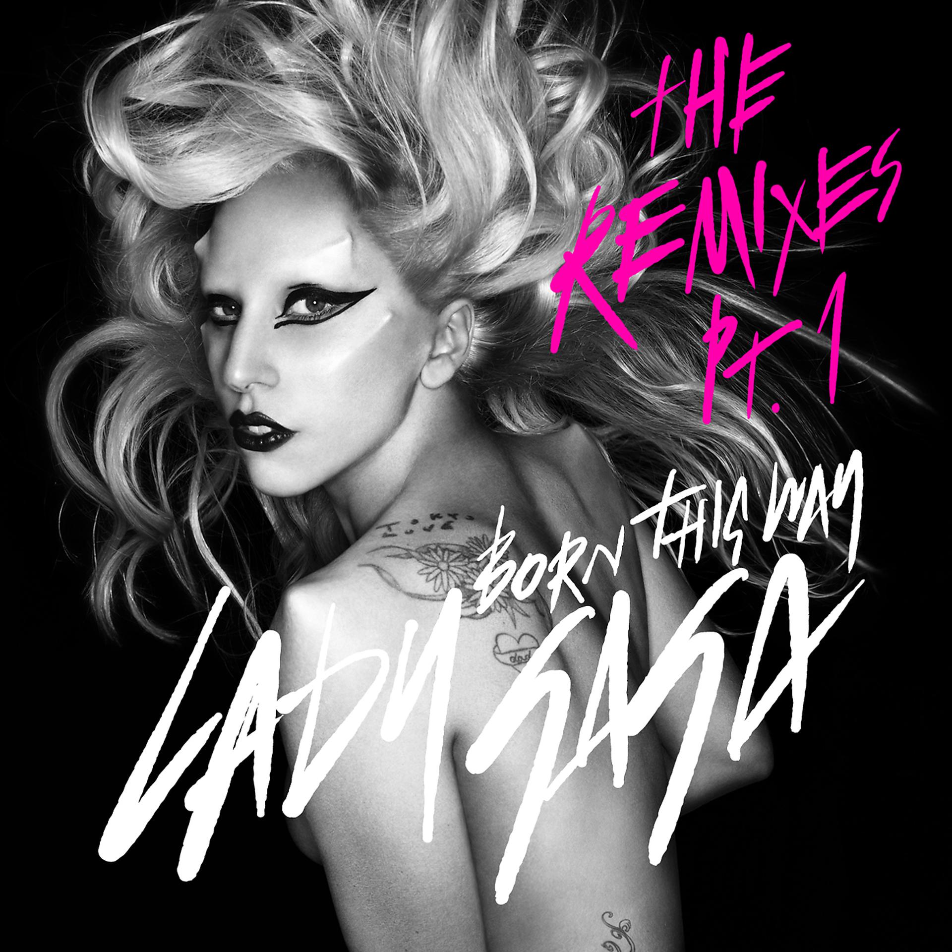 Постер альбома Born This Way (The Remixes Pt. 1)