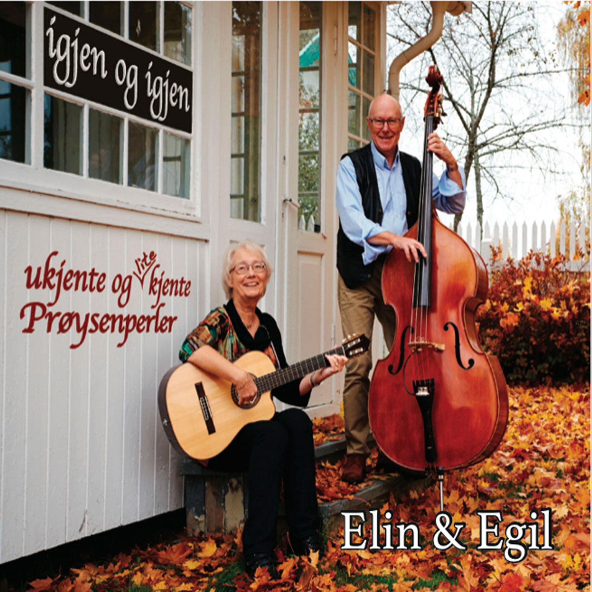 Постер альбома Elin og Egil - Igjen og Igjen