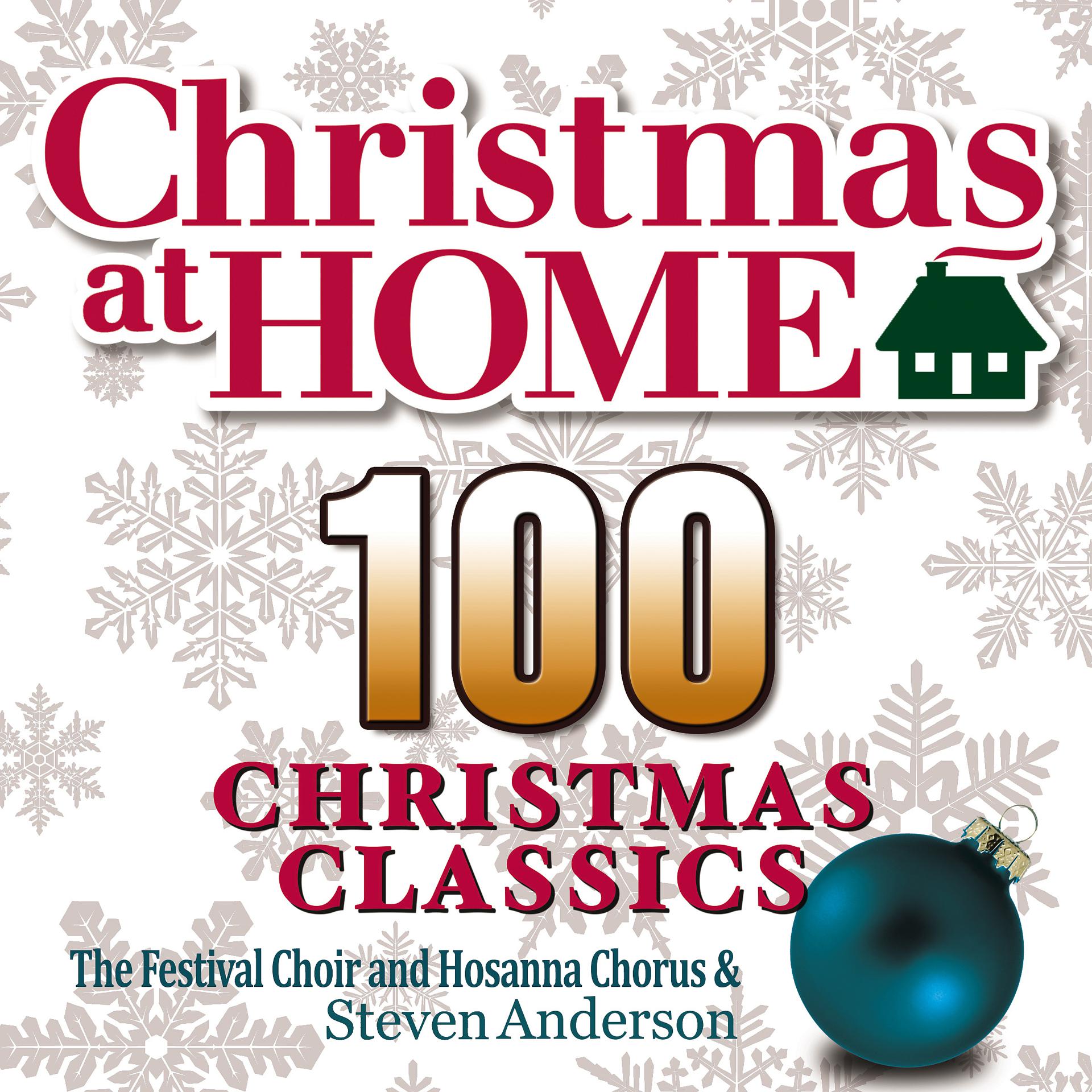Постер альбома Christmas at Home: 100 Christmas Classics