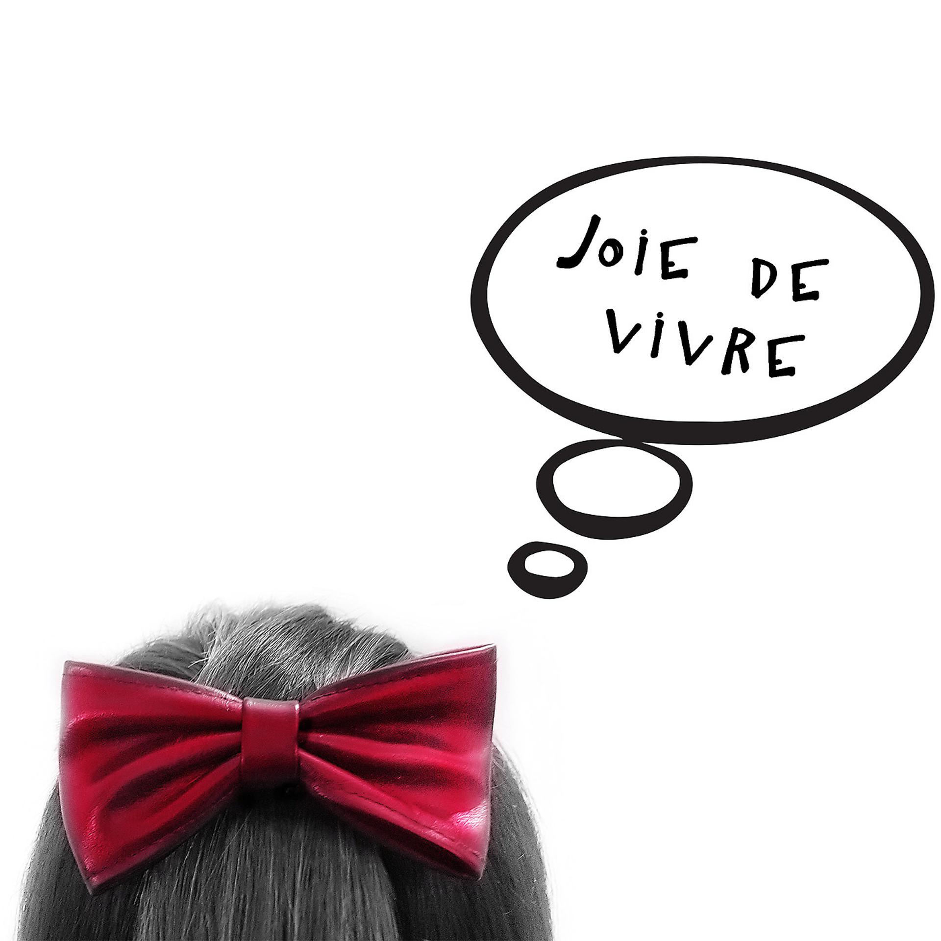 Постер альбома Joie De Vivre