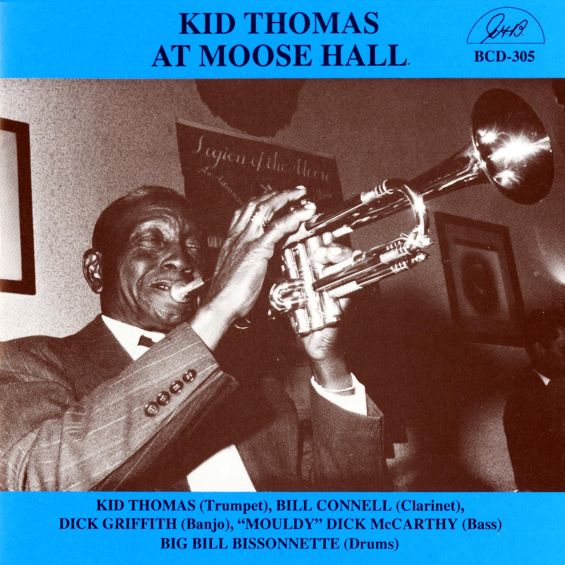 Постер альбома Kid Thomas at Moose Hall 1967