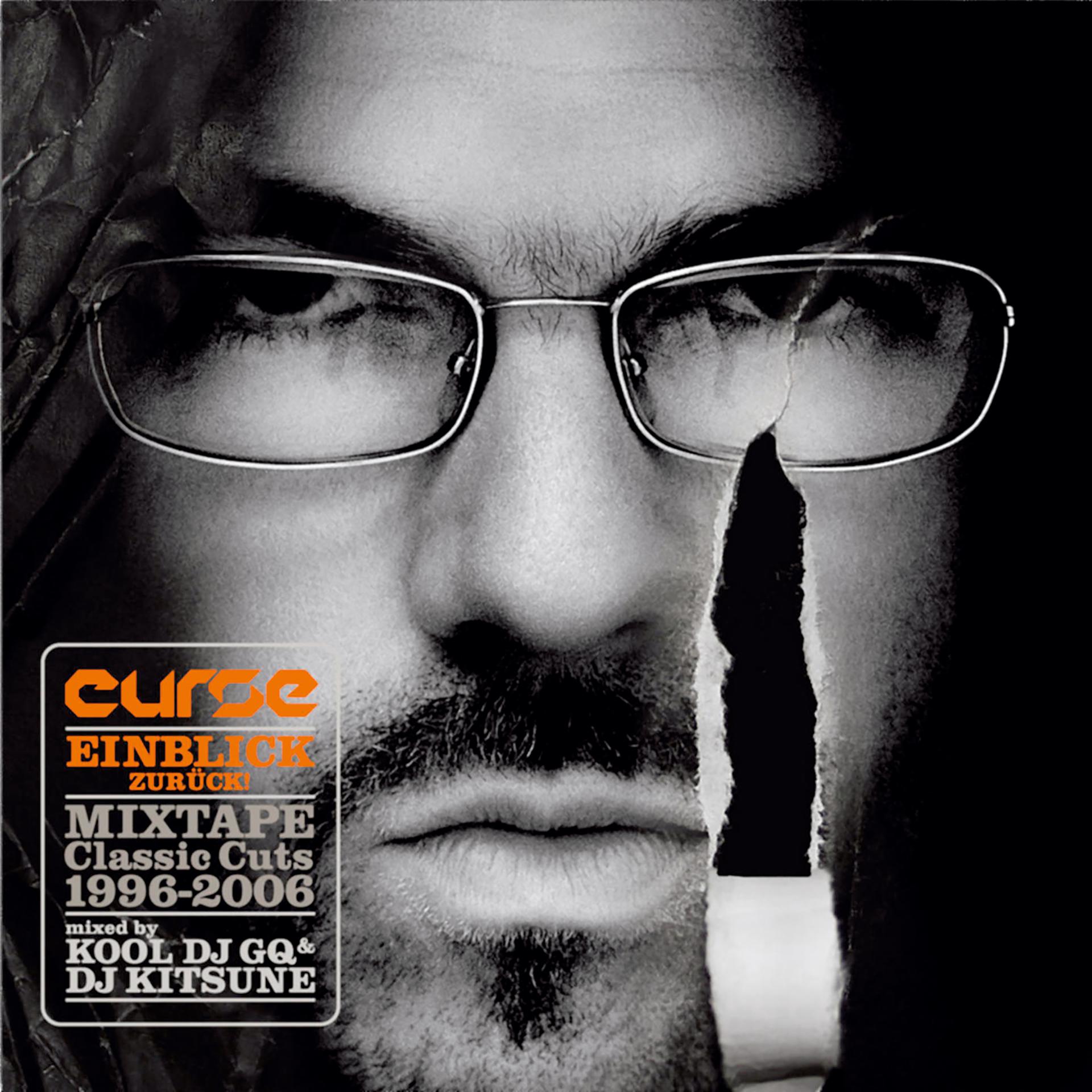 Постер альбома Einblick Zurück! (Mixtape Classics Cuts: 1996 - 2006)