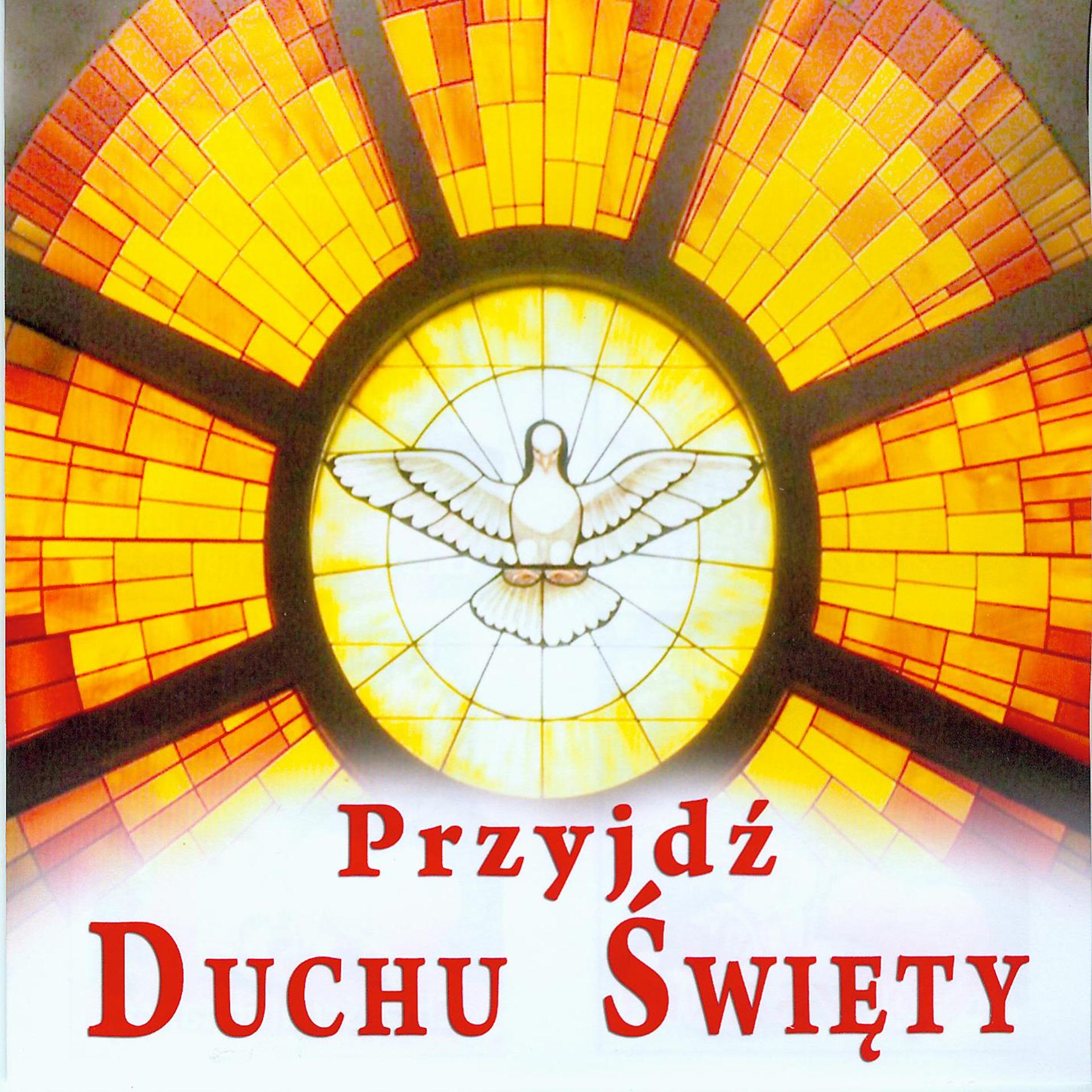 Постер альбома Przyjdz Duchu Swiety