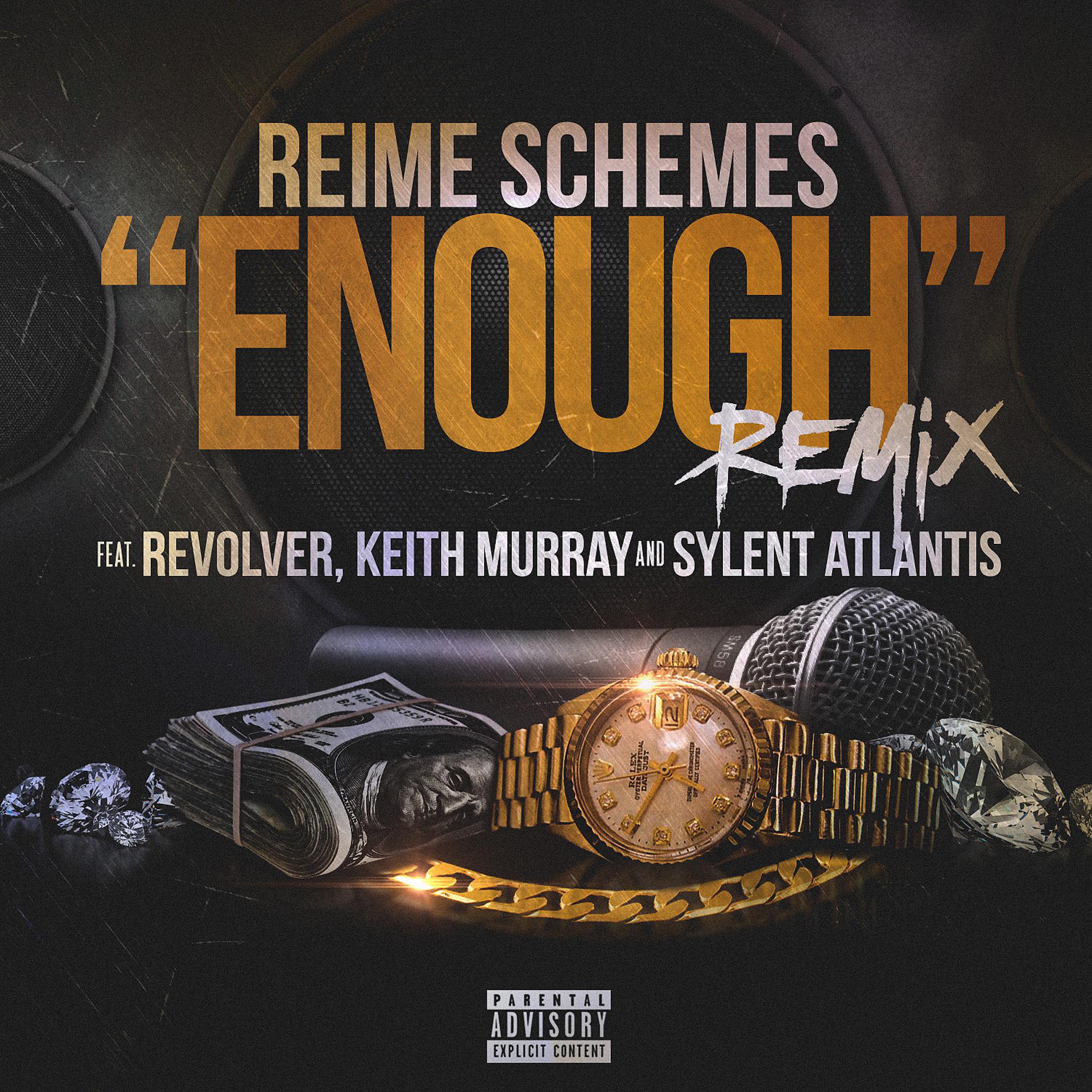 Постер альбома Enough (Remix) [feat. Keith Murray, Revolver & Sylent Atlantis]