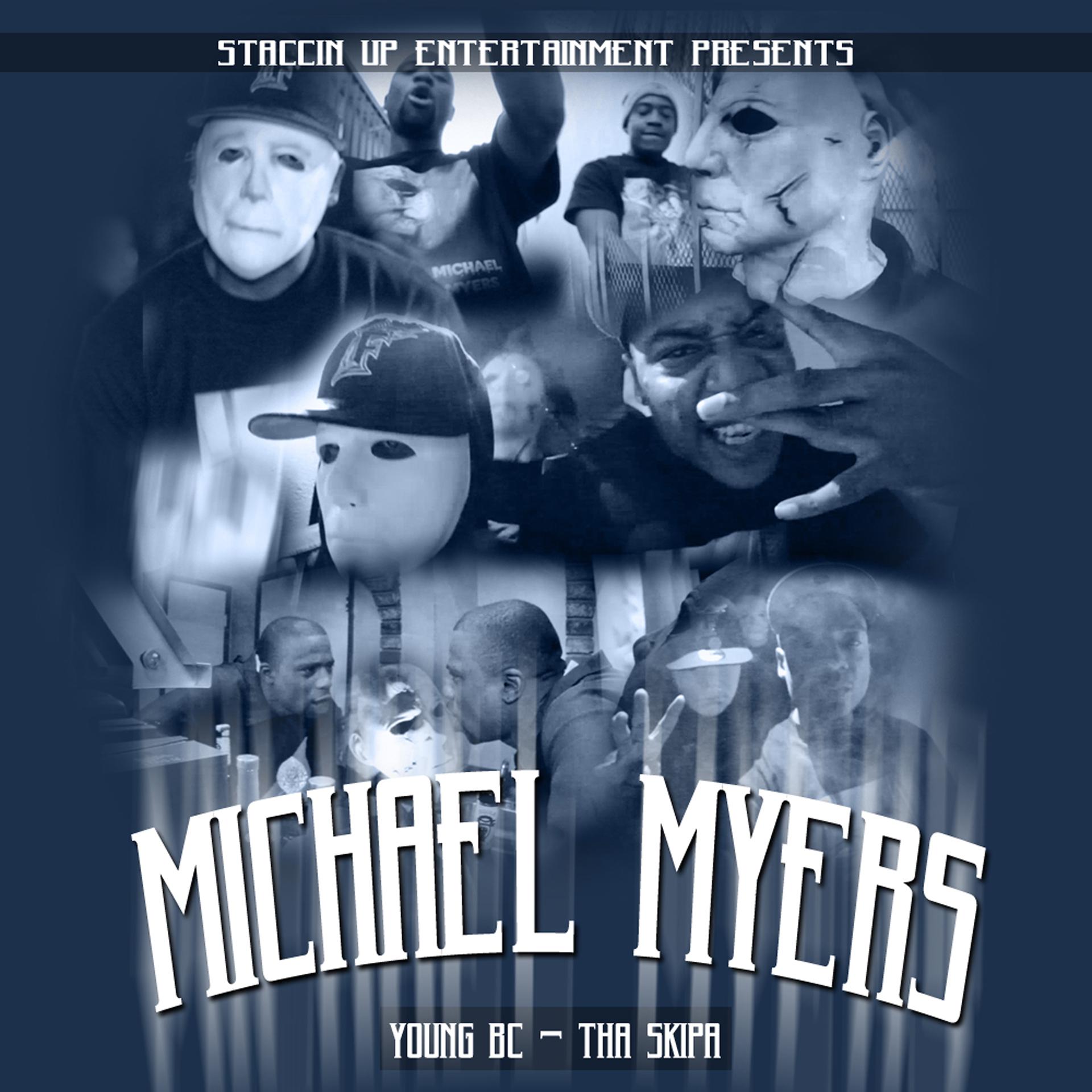 Постер альбома Michael Myers (feat. Tha Skipa)