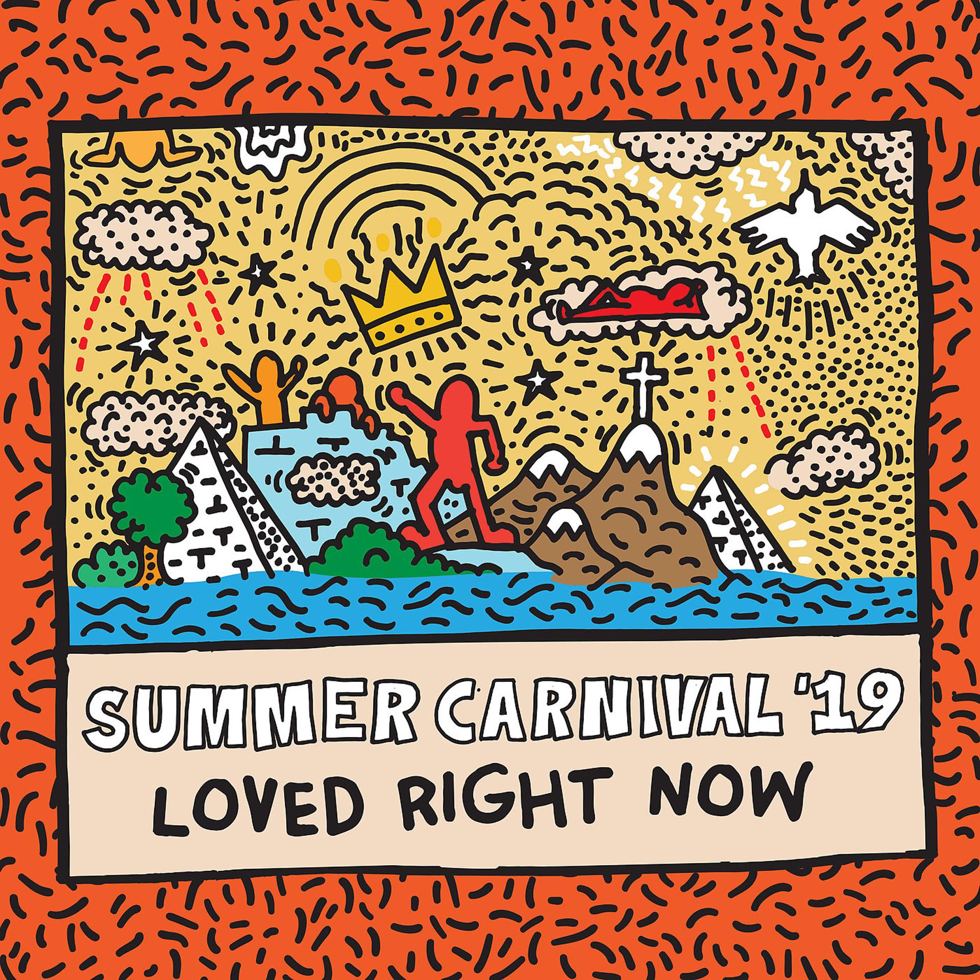 Постер альбома Summer Carnival '19: Loved Right Now