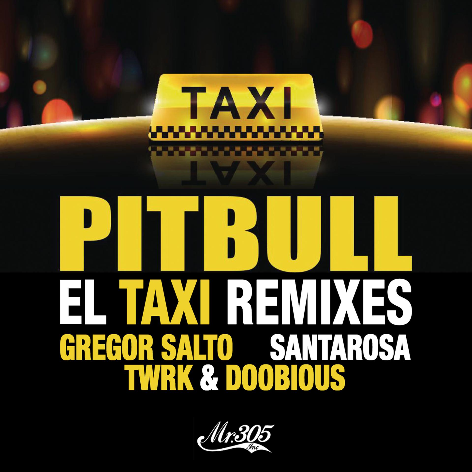 Постер альбома El Taxi (Remixes)