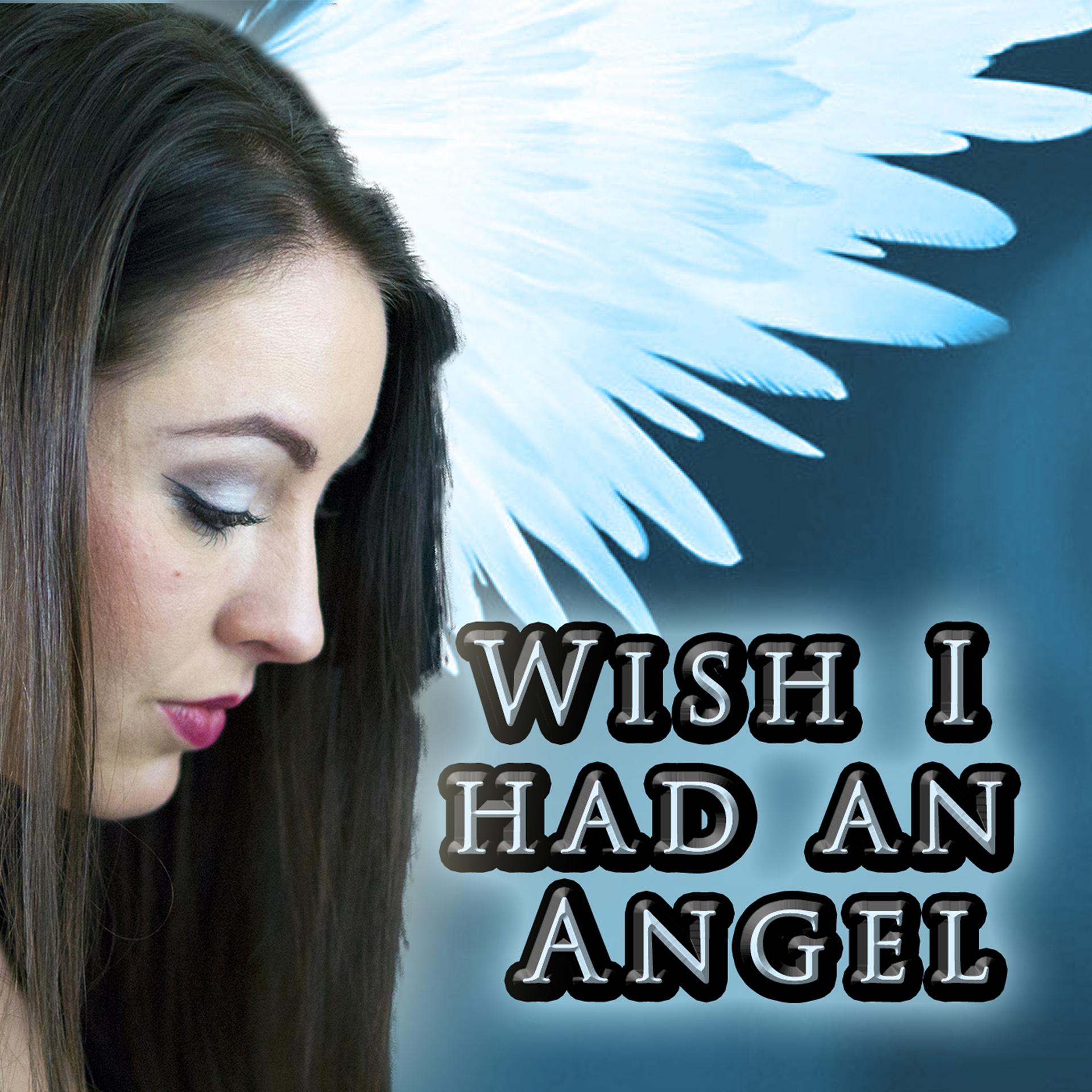 Постер альбома Wish I Had an Angel