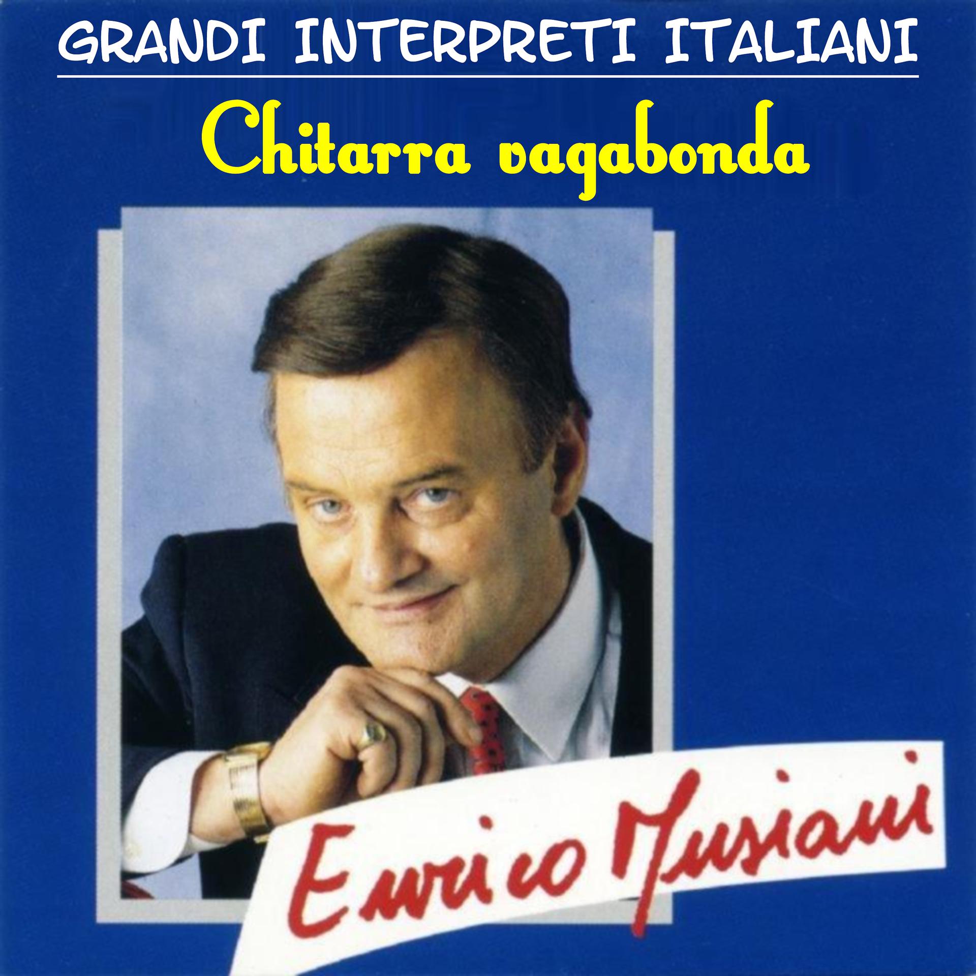Постер альбома Grandi Interpreti Italiani - Enrico Musiani: Chitarra vagabonda - EP