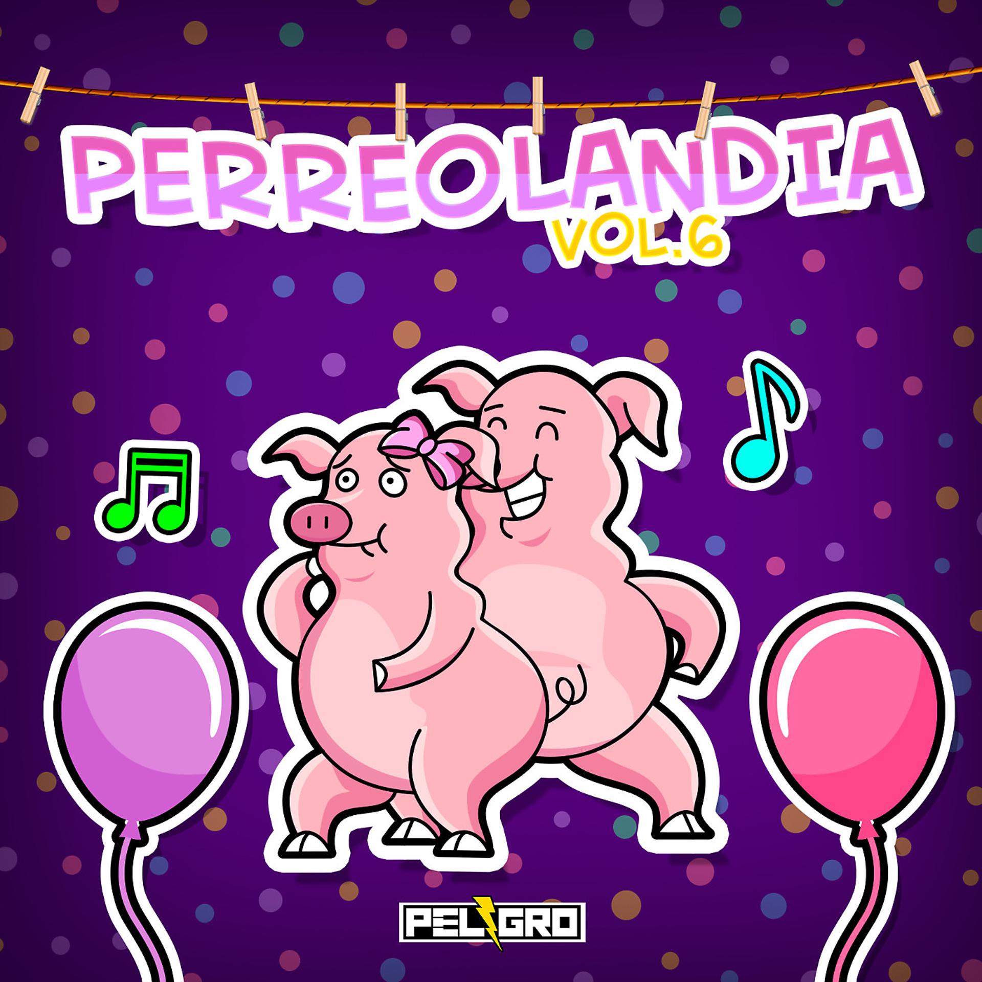 Постер альбома Perreolandia Vol. 6