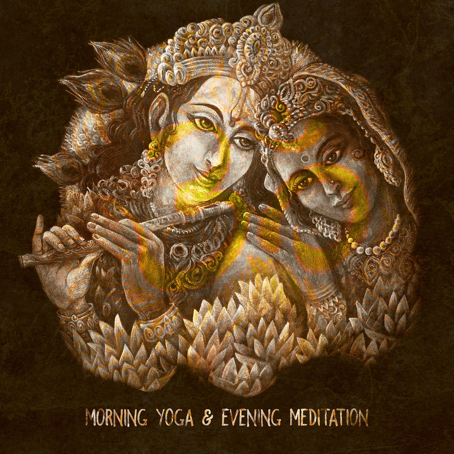 Постер альбома Morning Yoga & Evening Meditation - Asian Flute Collection