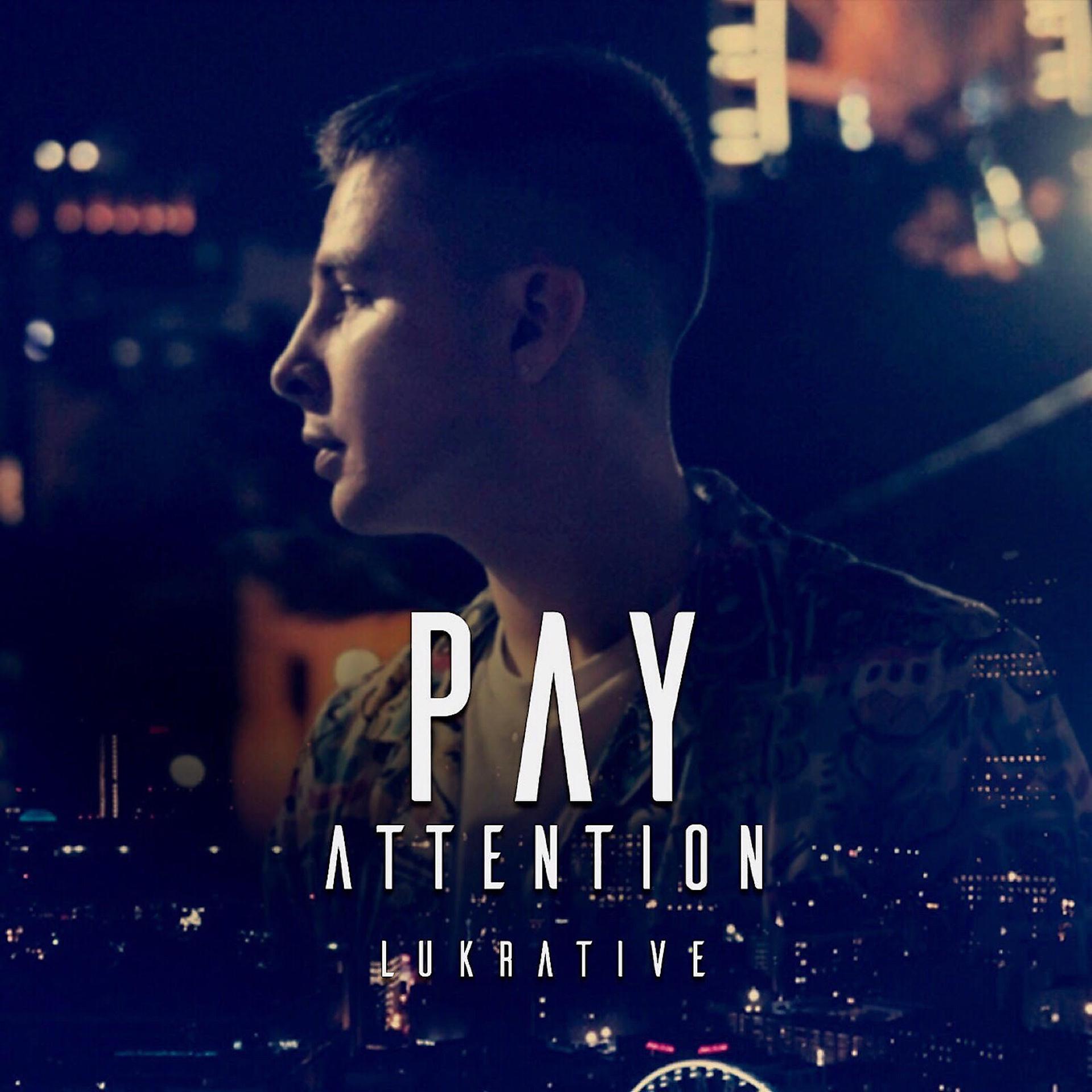 Постер альбома Pay Attention