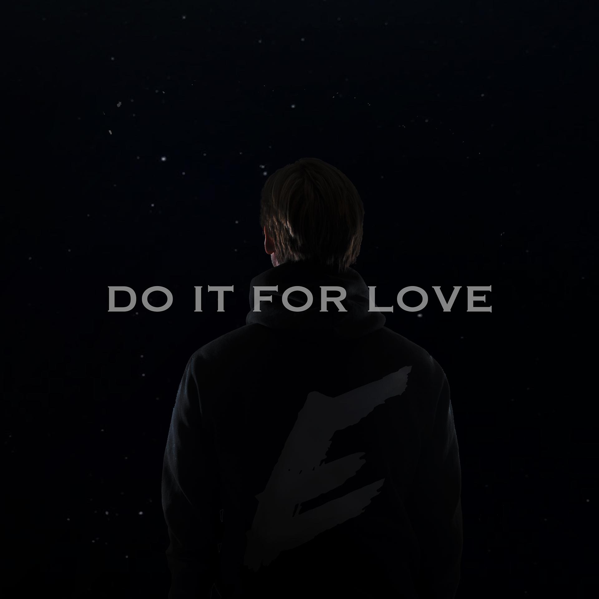 Постер альбома Do It for Love