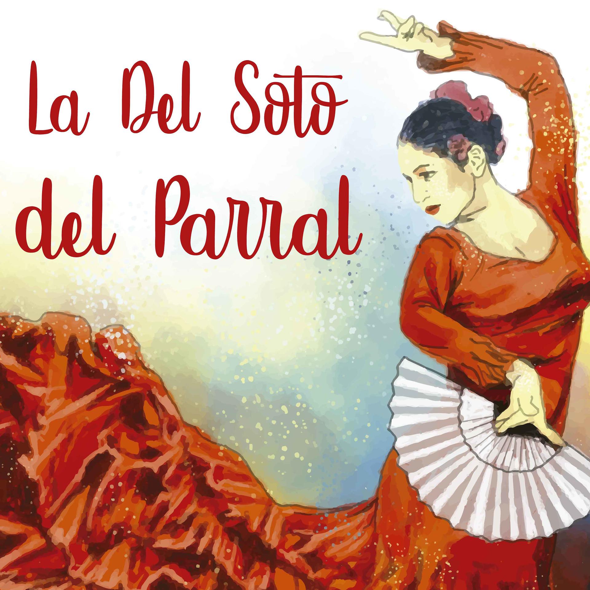 Постер альбома La del Soto del Parral