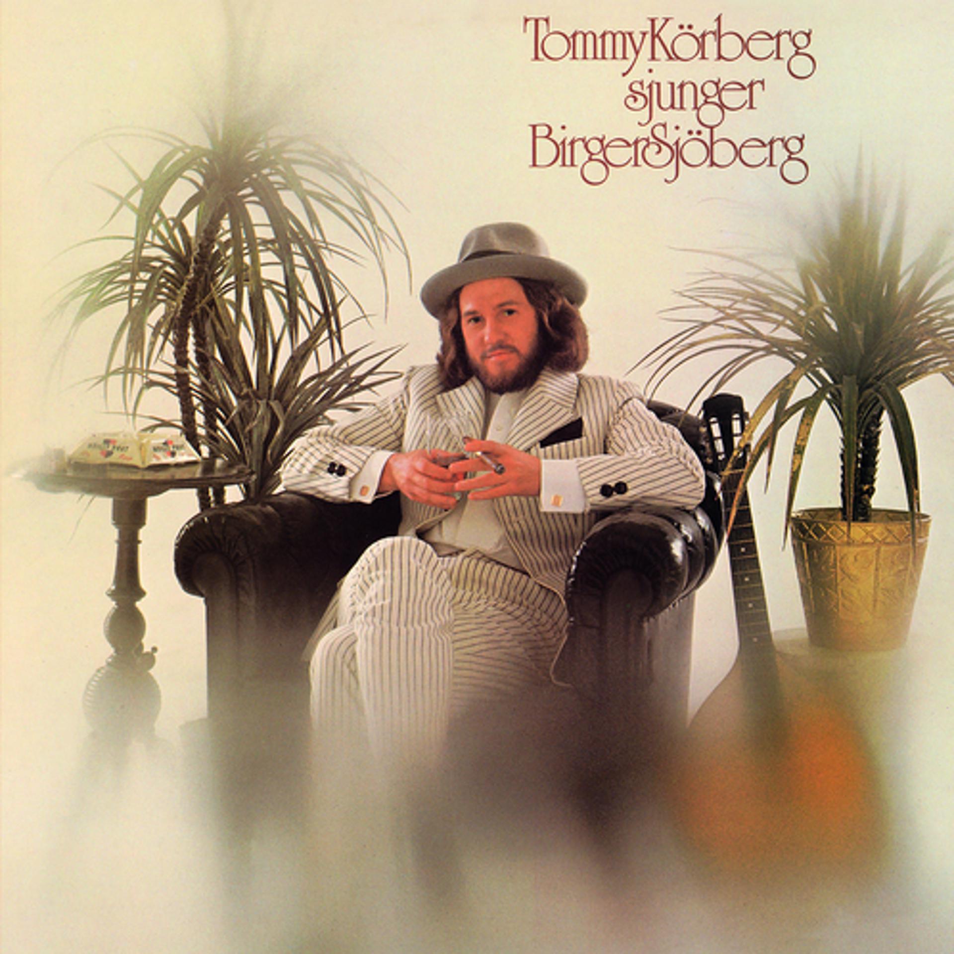 Постер альбома Tommy Körberg sjunger Birger Sjöberg