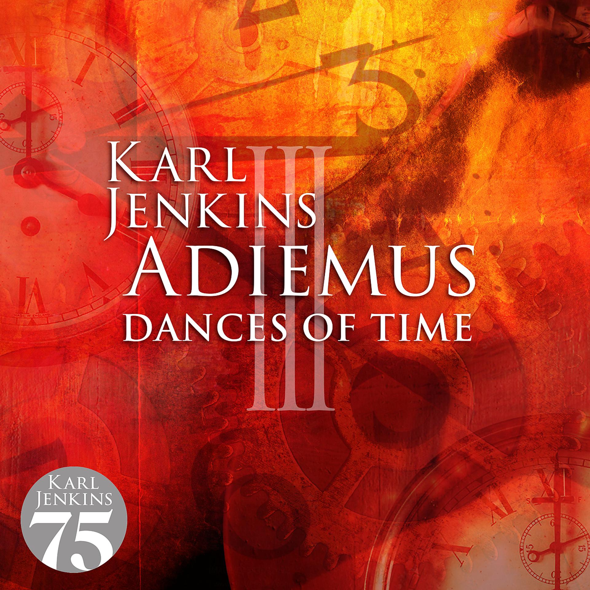 Постер альбома Adiemus III - Dances Of Time
