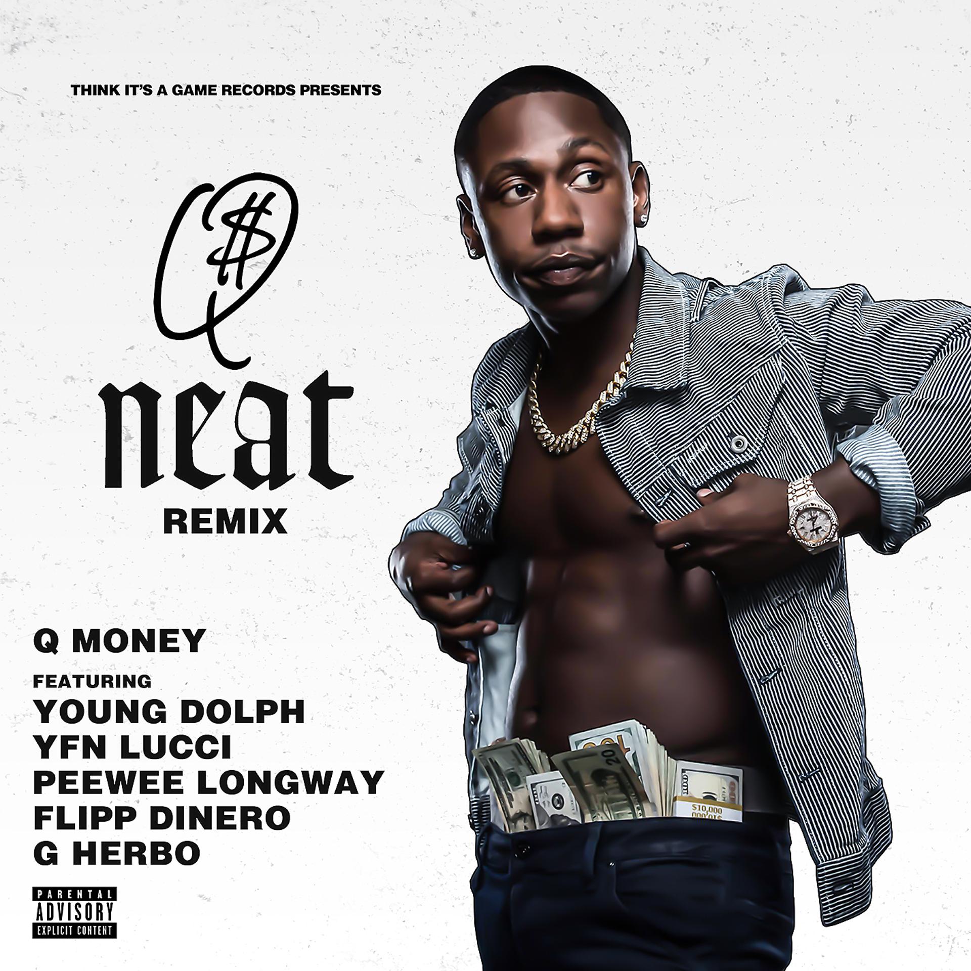 Постер альбома Neat (feat. Young Dolph, YFN Lucci, Peewee Longway, Flipp Dinero & G Herbo) [Remix]