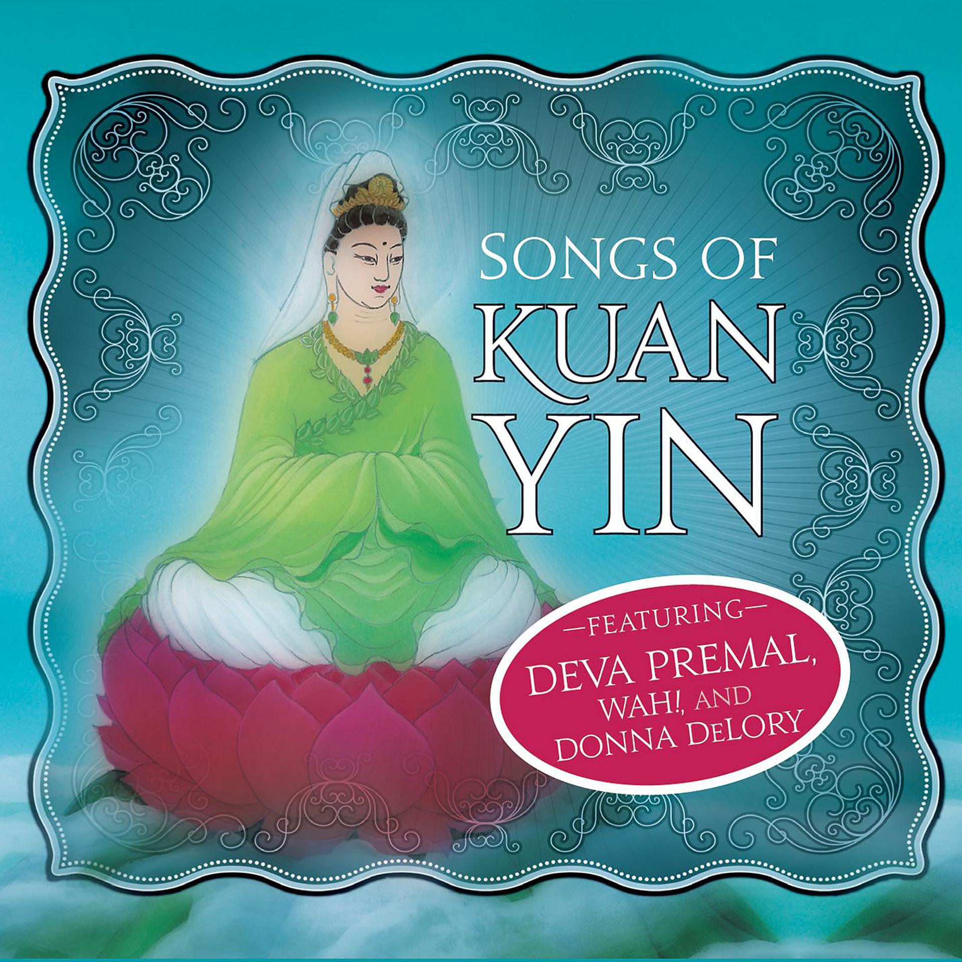 Постер альбома Songs of Kuan Yin