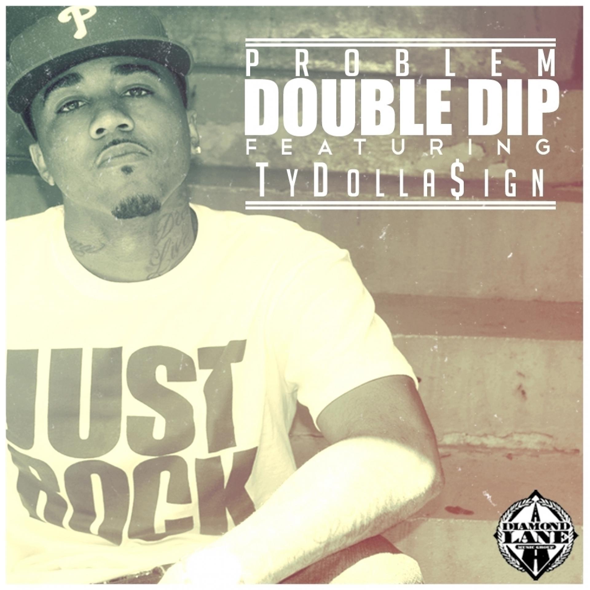 Постер альбома Double Dip (feat. Ty Dolla $ign)