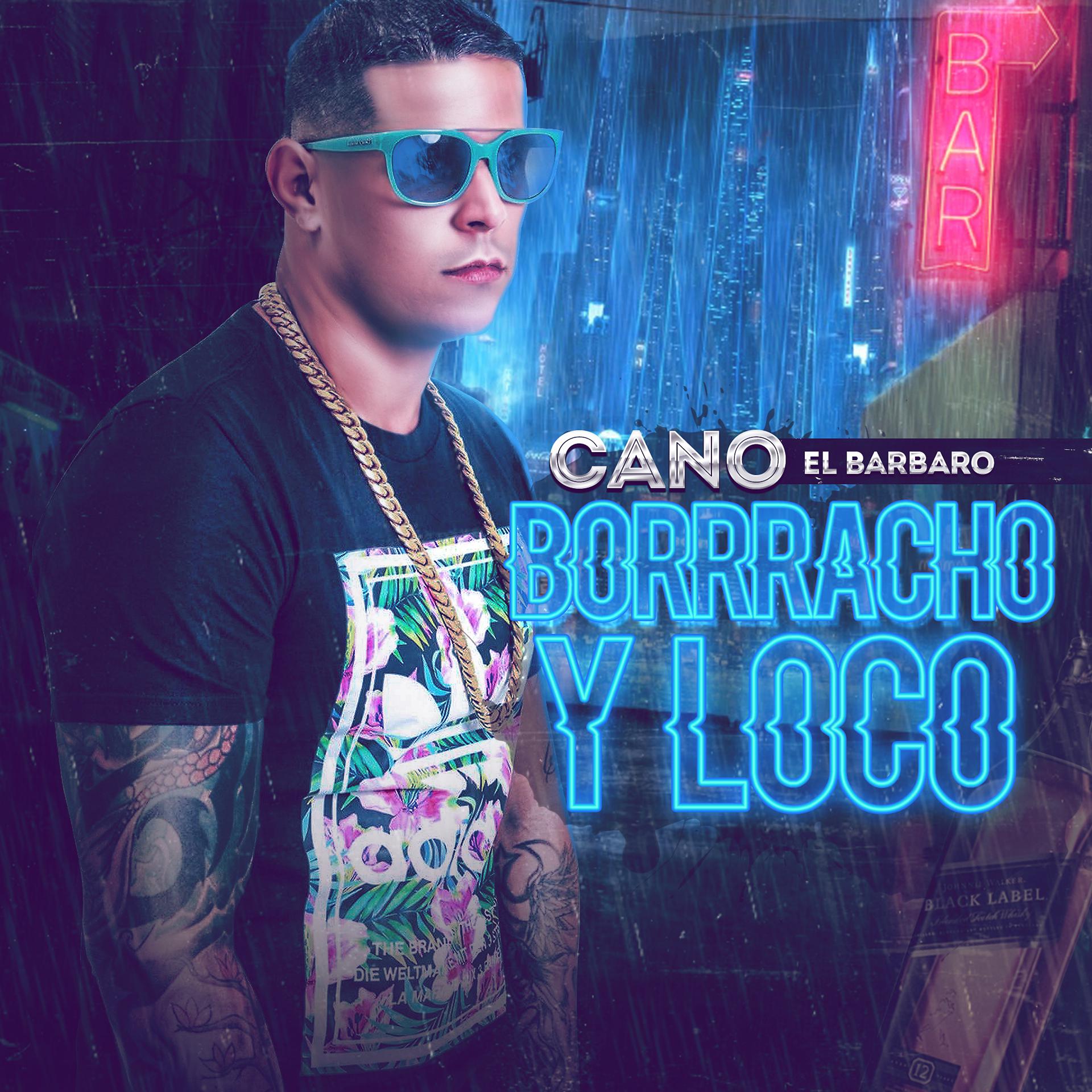 Постер альбома Borracho y Loco