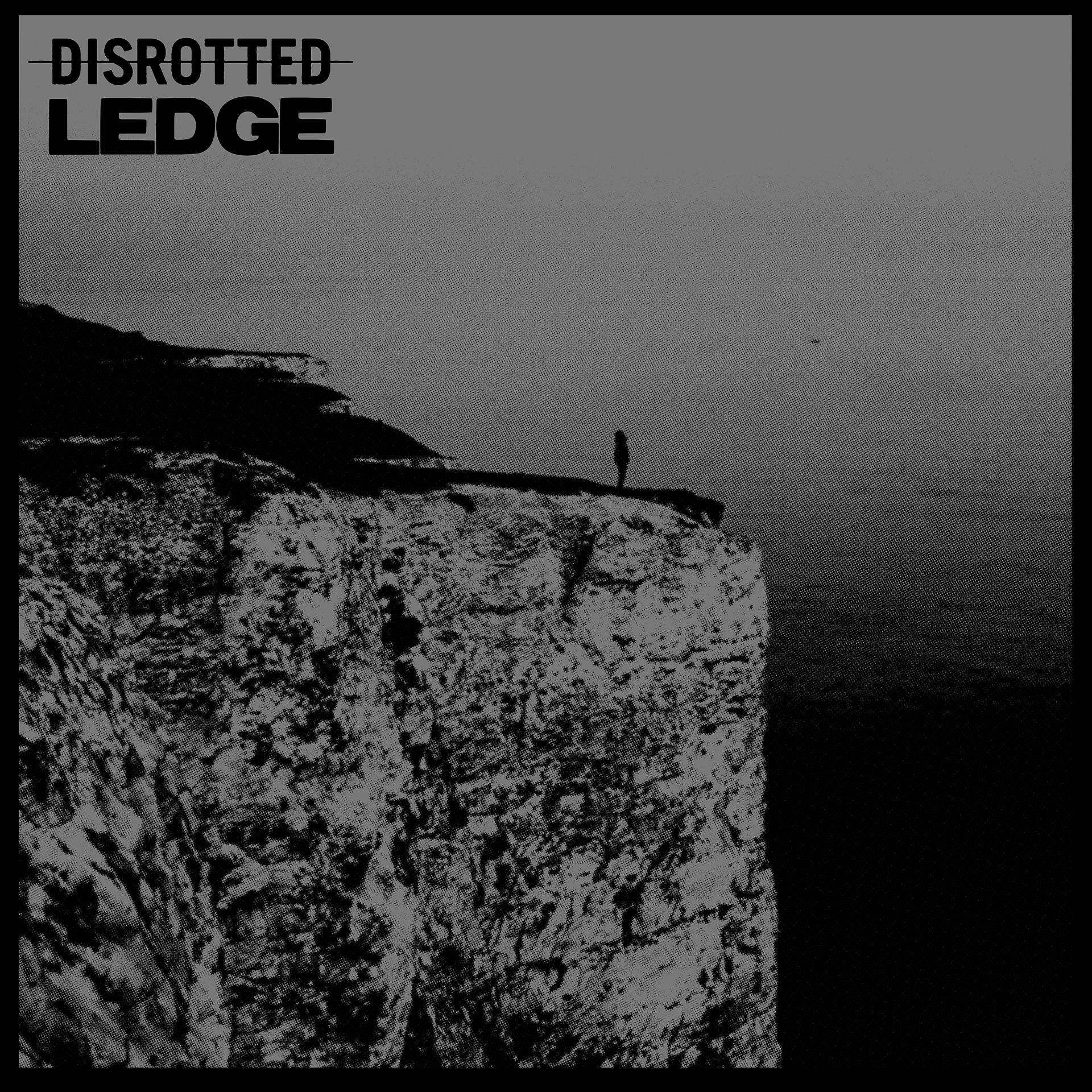 Постер альбома Disrotted / Ledge