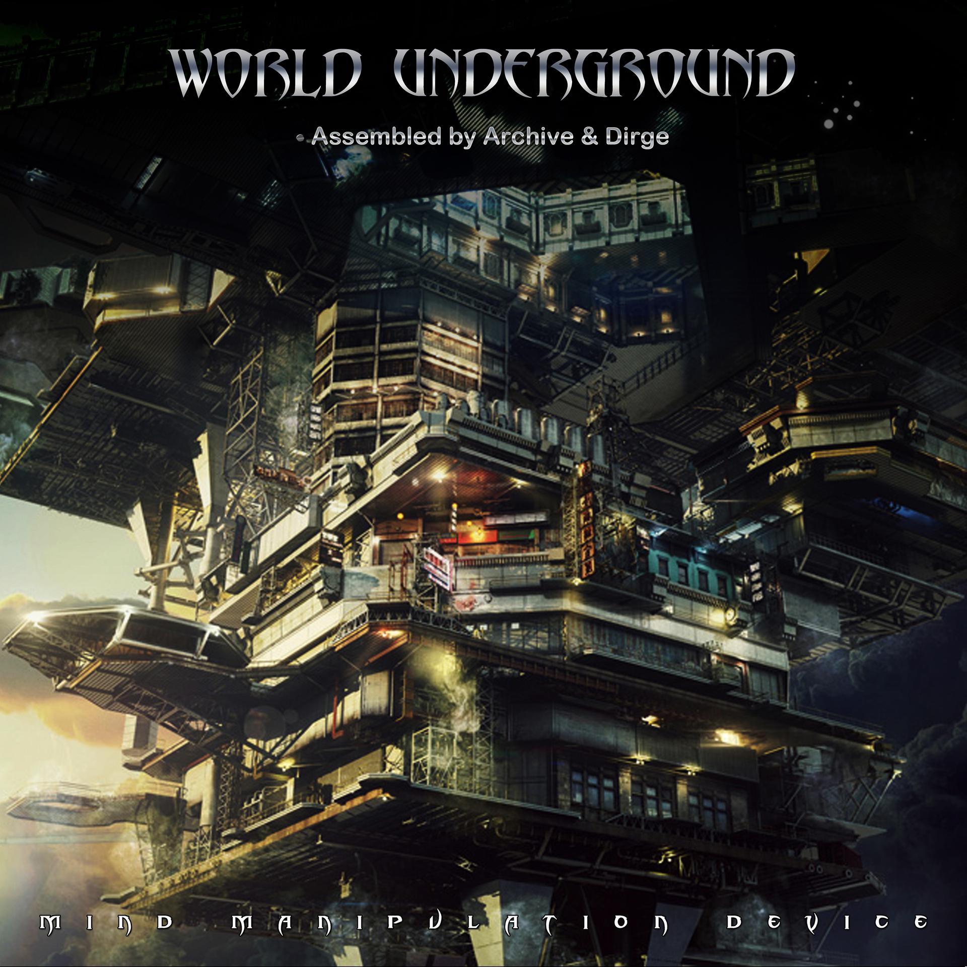 Постер альбома World Underground (assembled by Archive & Dirge)