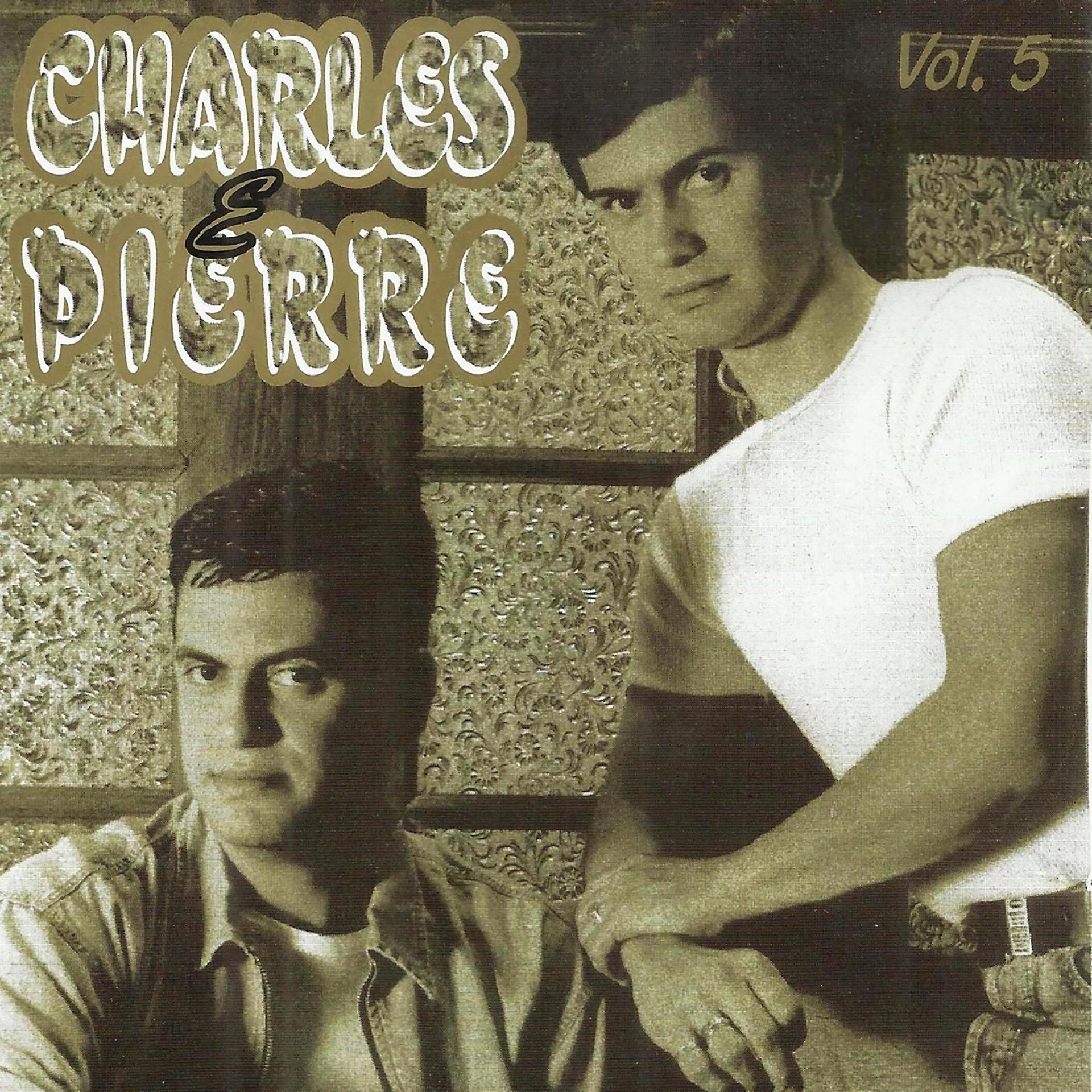 Постер альбома Charles e Pierre, Vol. 5