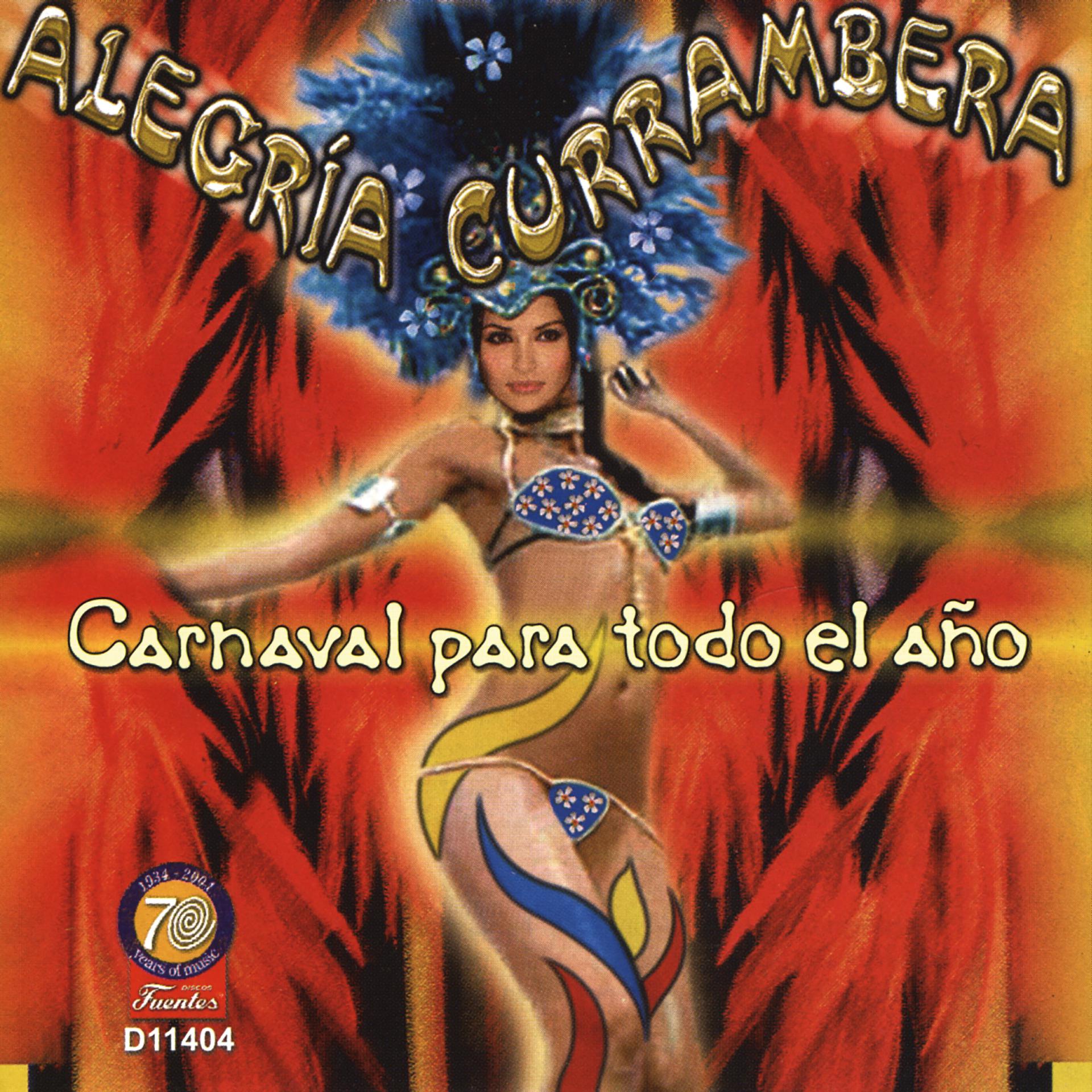Постер альбома Alegría Currambera: Carnaval para Todo el Año
