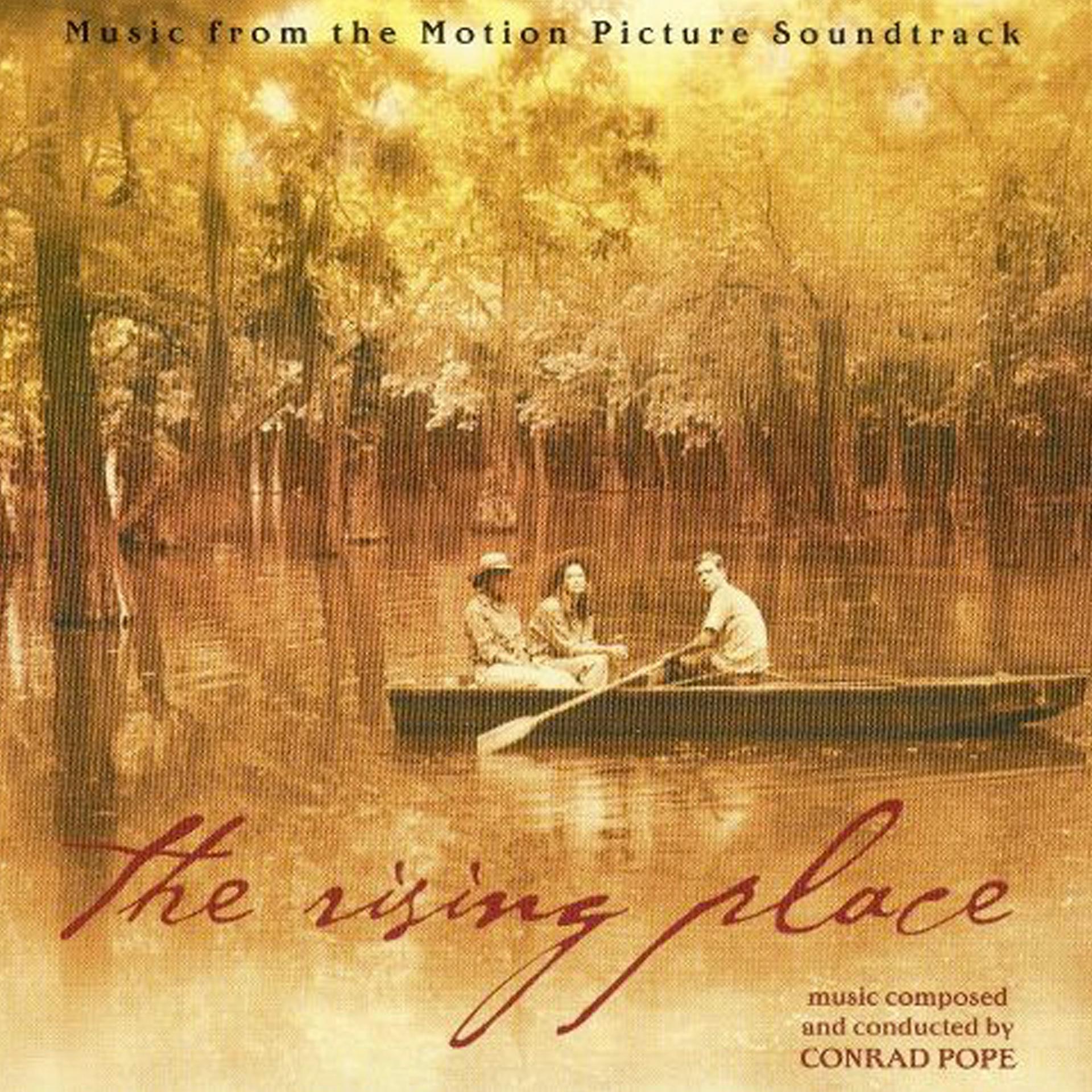 Постер альбома The Rising Place (Music from the Motion Picture)