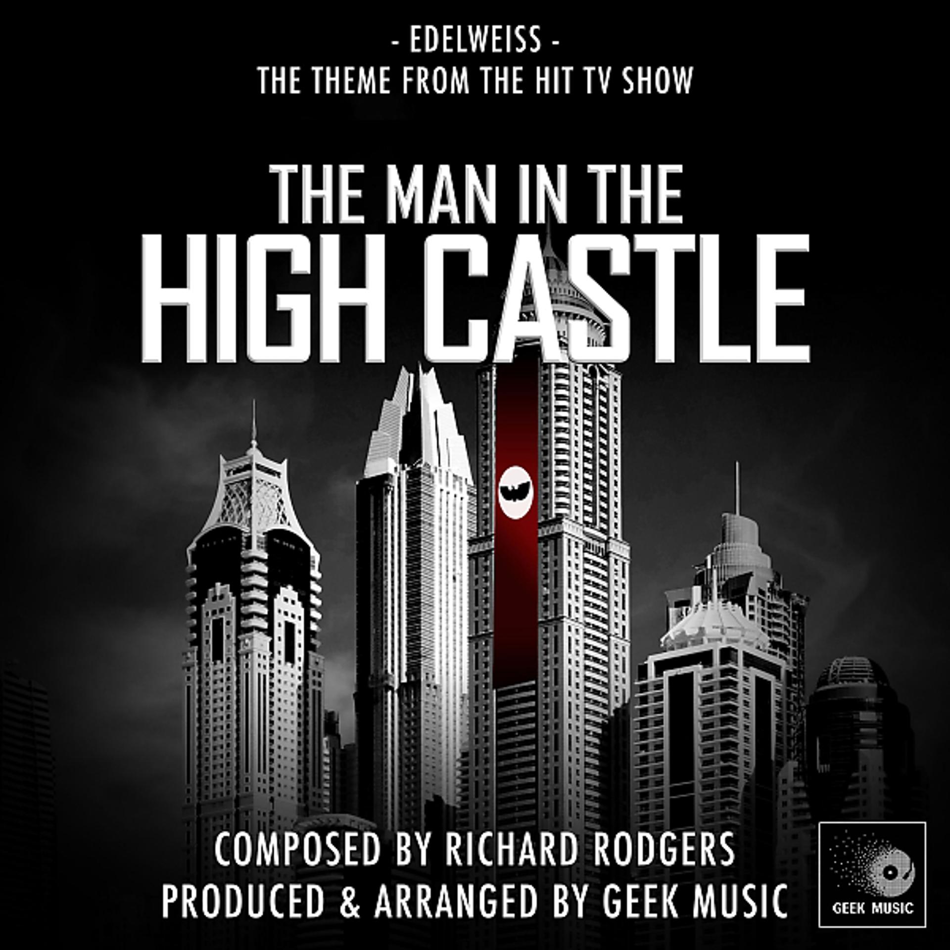 Постер альбома The Man In The High Castle - Edelweiss - Main Theme