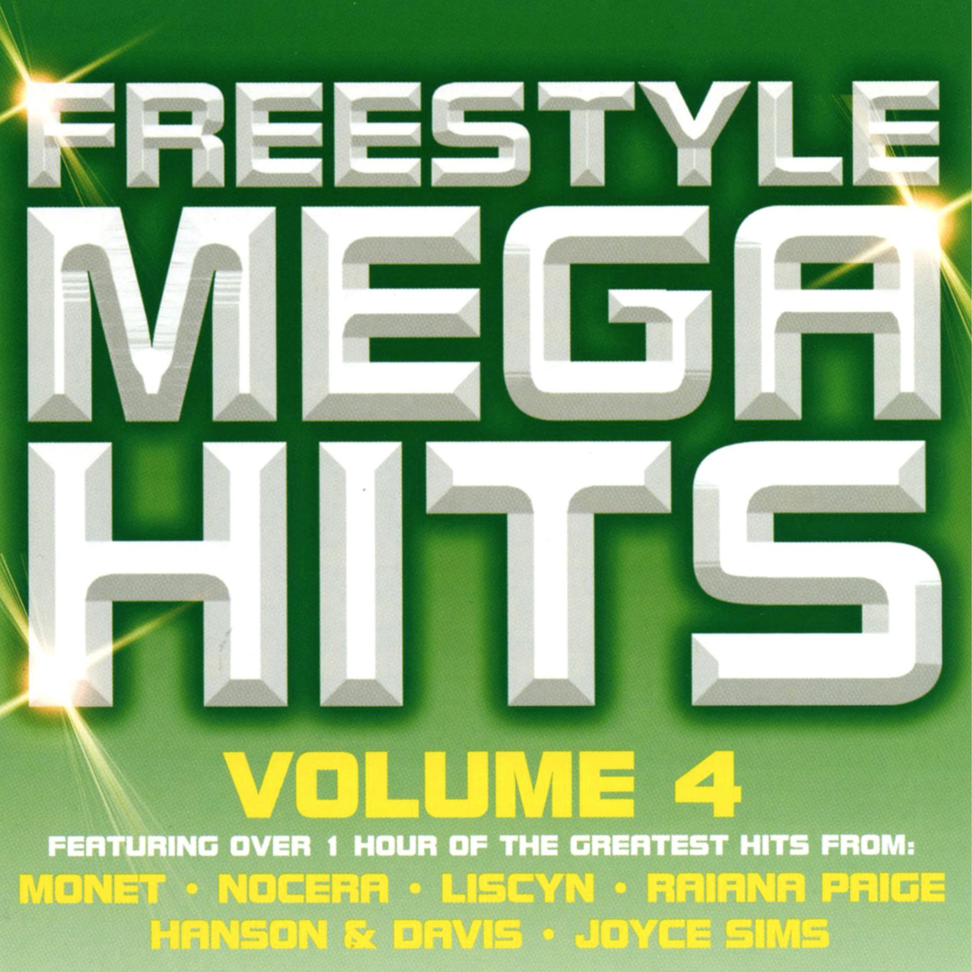 Постер альбома Freestyle Mega Hits, Vol. 4