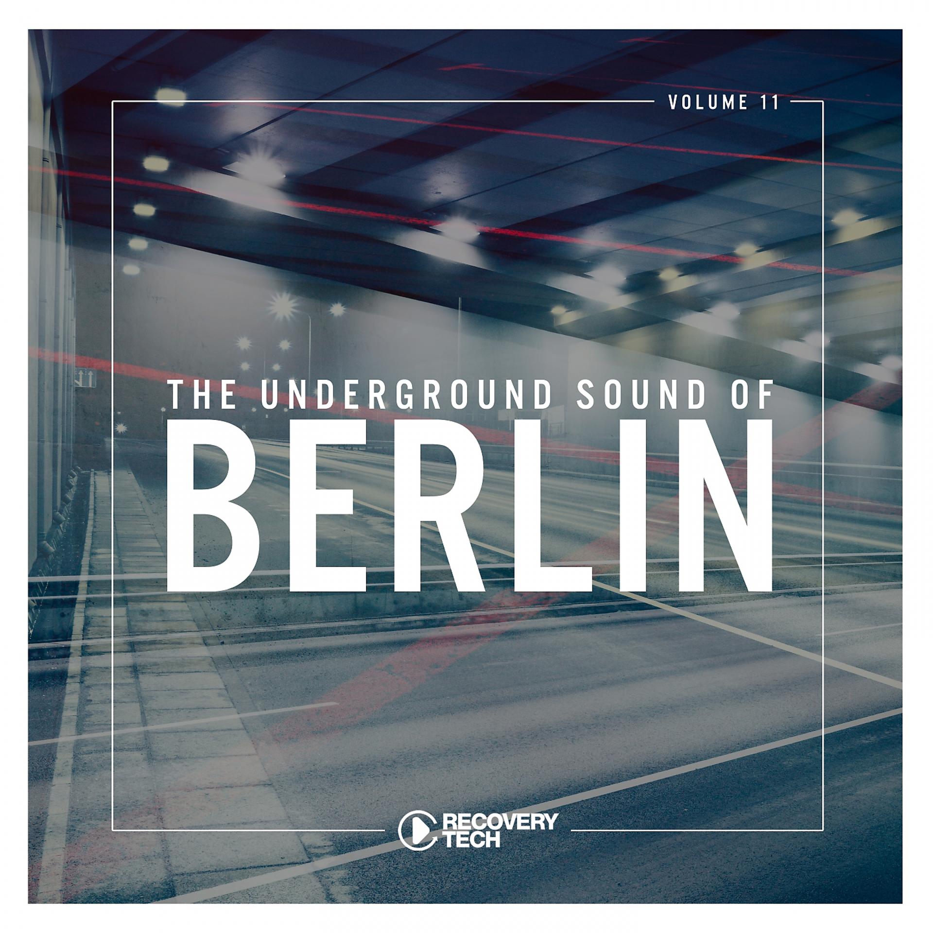 Постер альбома The Underground Sound of Berlin, Vol. 11
