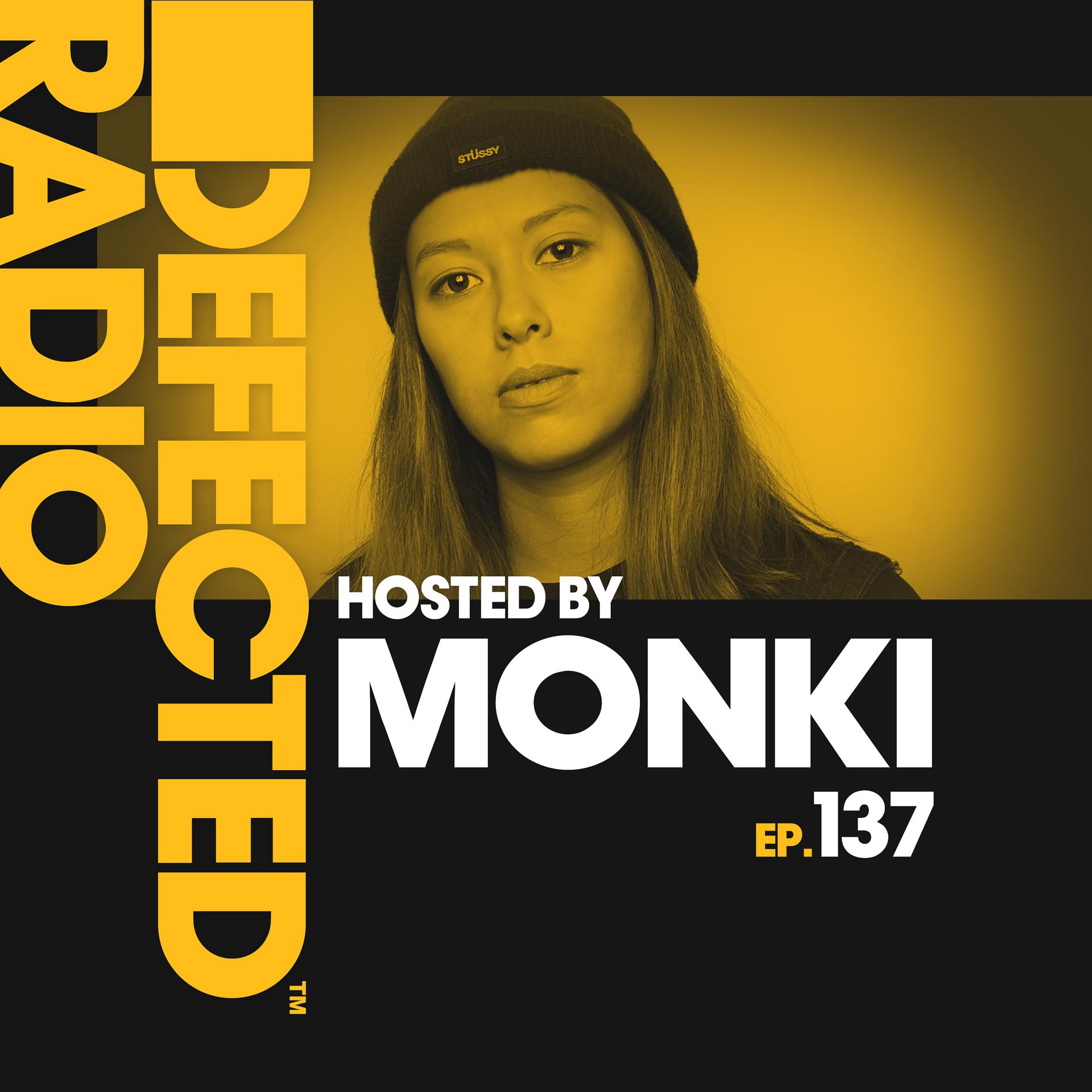 Постер альбома Defected Radio Episode 137 (hosted by Monki)