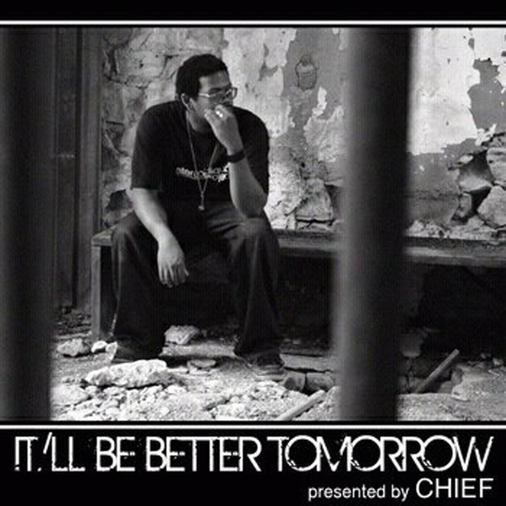 Постер альбома It/Ll Be Better Tomorrow