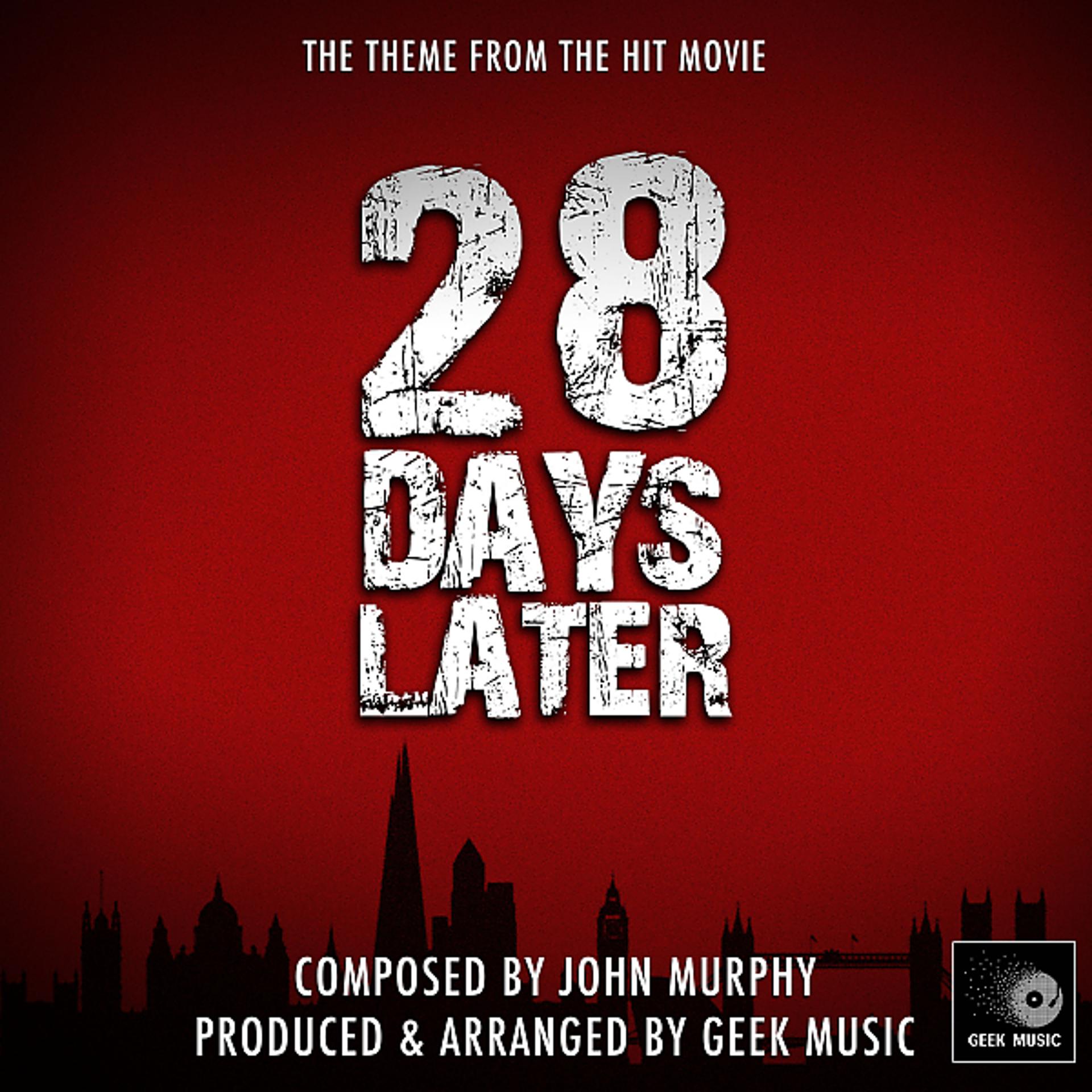 Постер альбома 28 Days Later - Main Theme