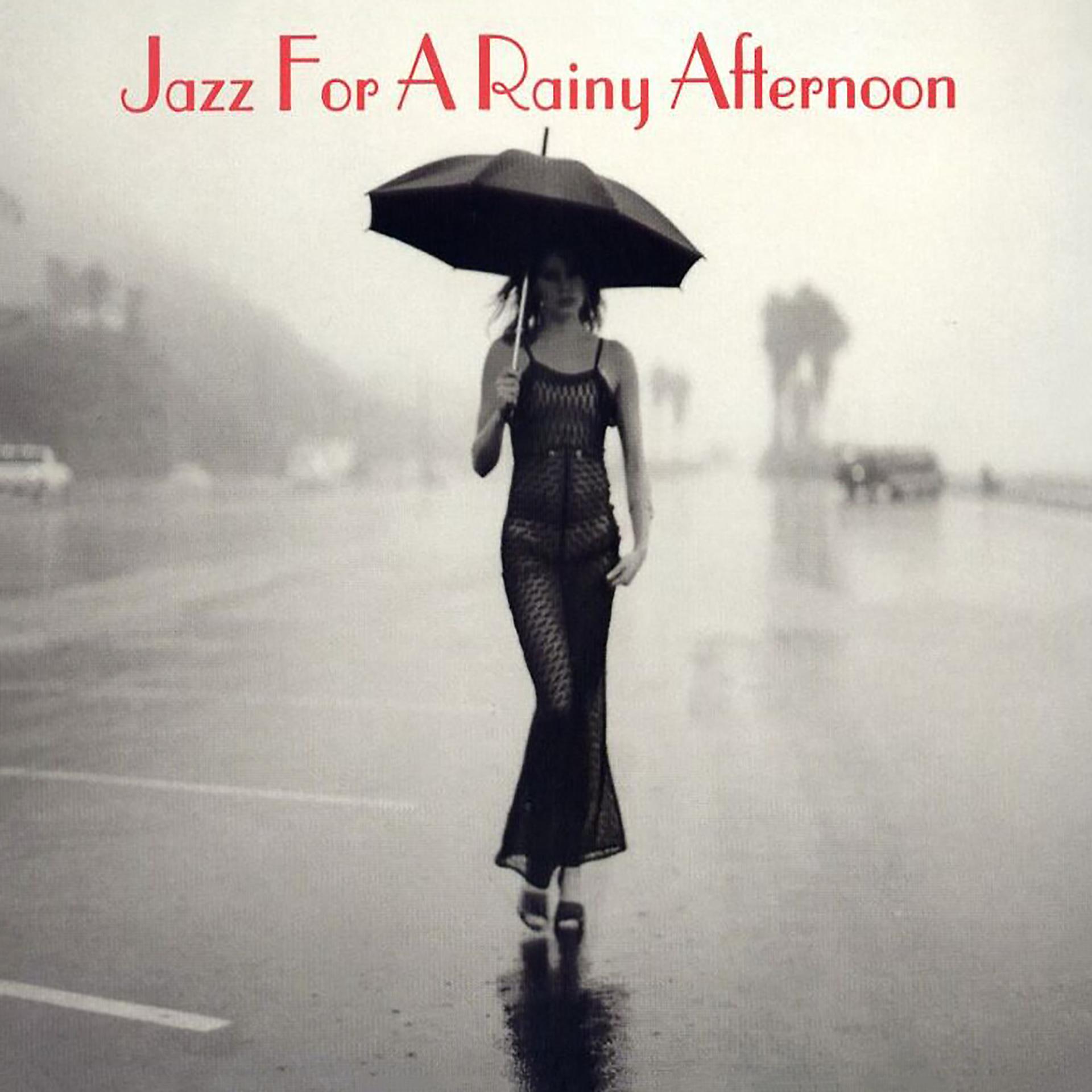 Постер альбома Jazz For A Rainy Afternoon