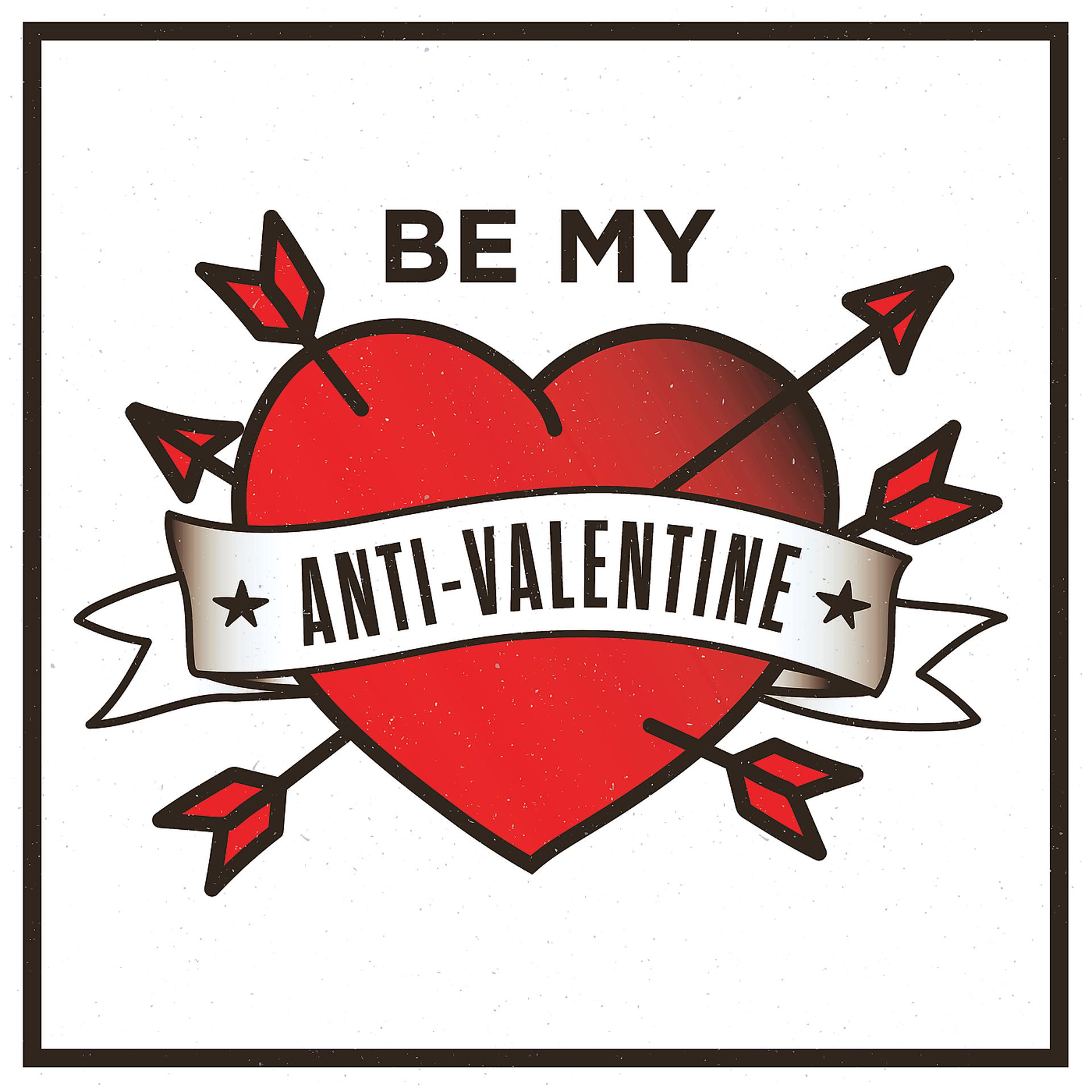 Постер альбома Be My Anti-Valentine