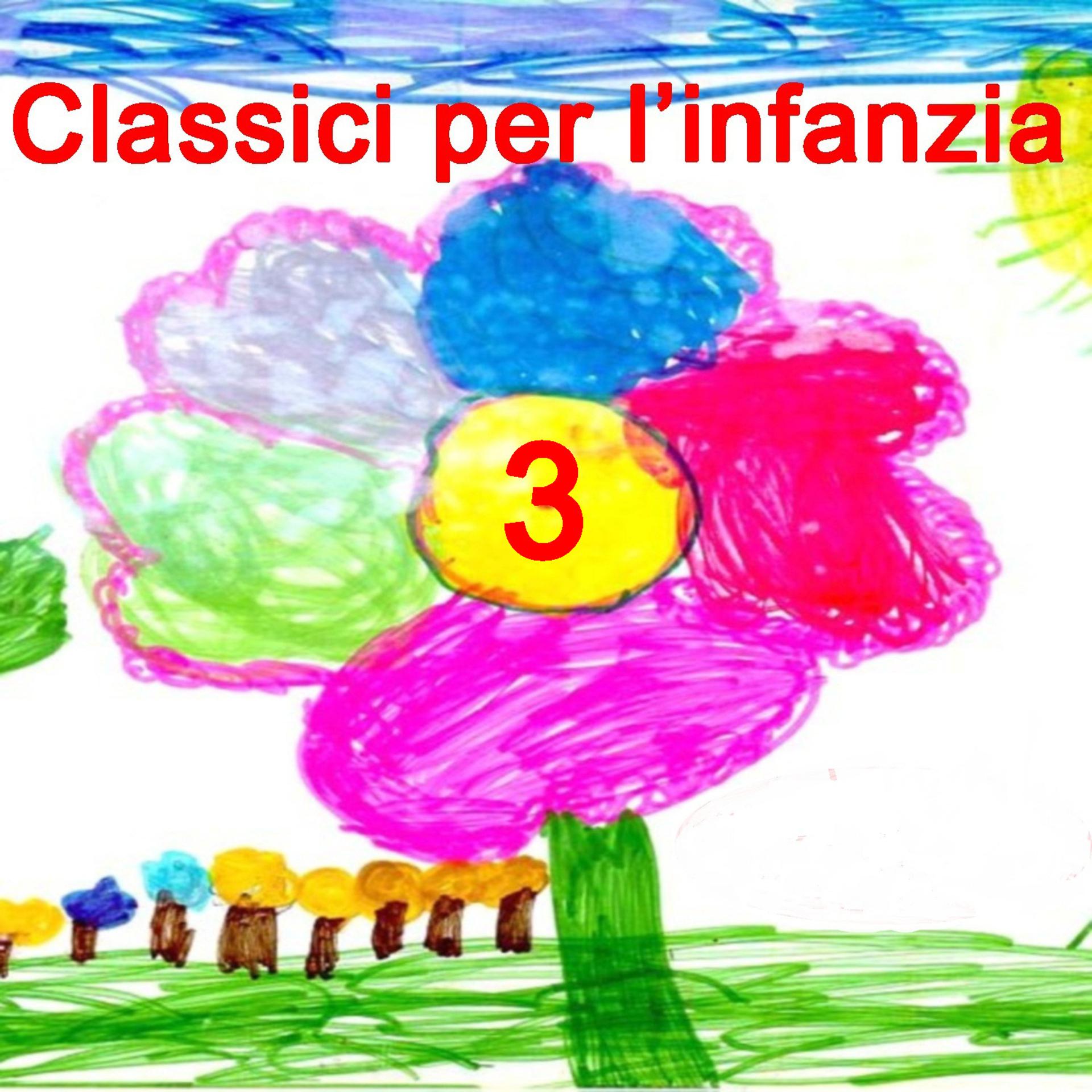 Постер альбома Classici per l'infanzia 3