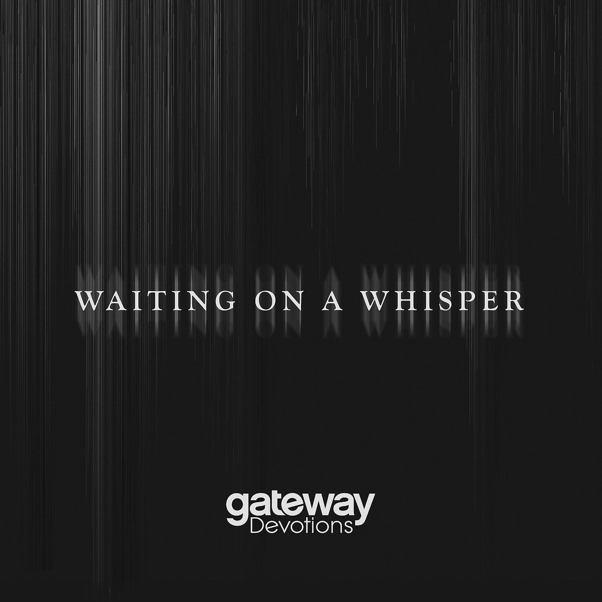 Постер альбома Waiting on a Whisper