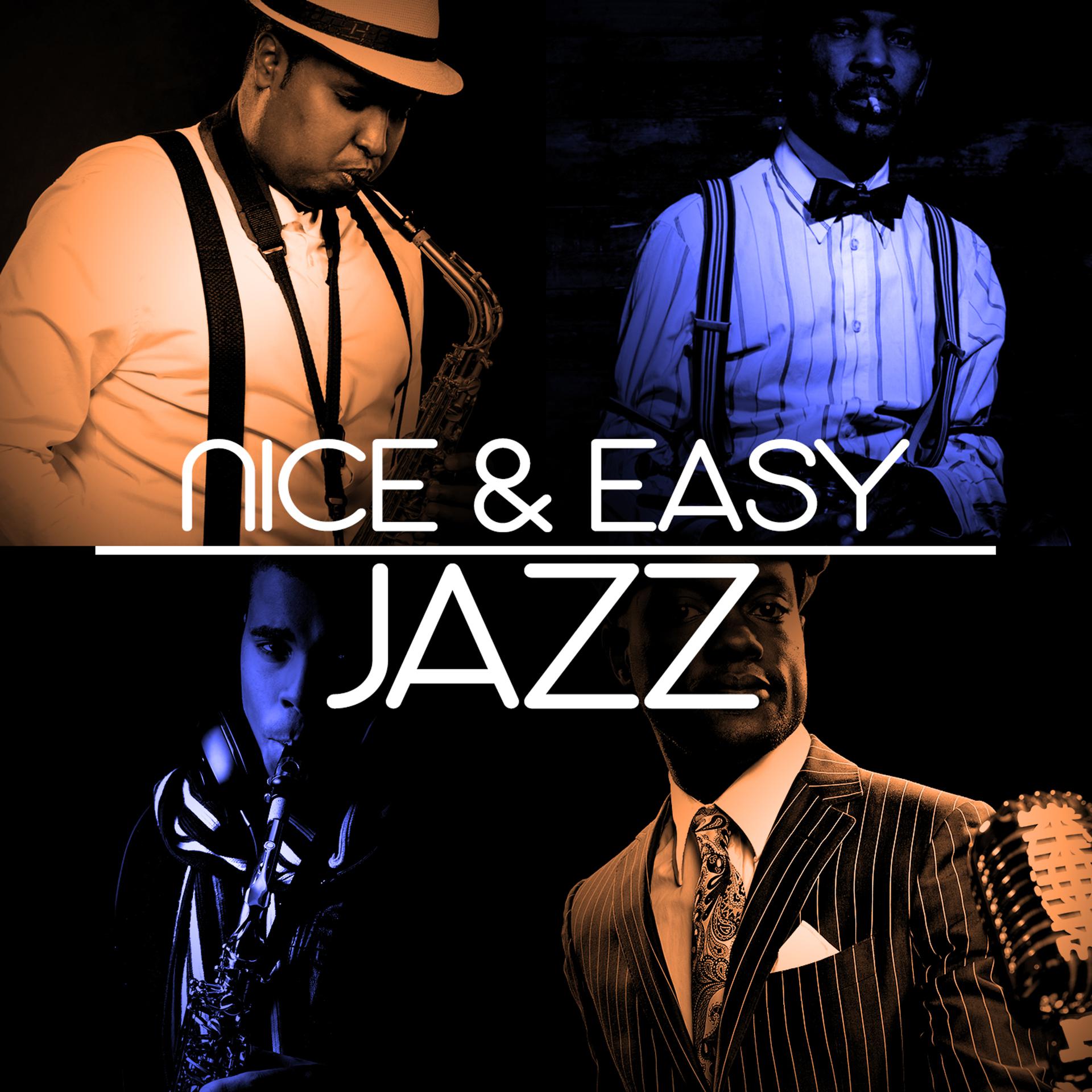 Постер альбома Nice & Easy Jazz