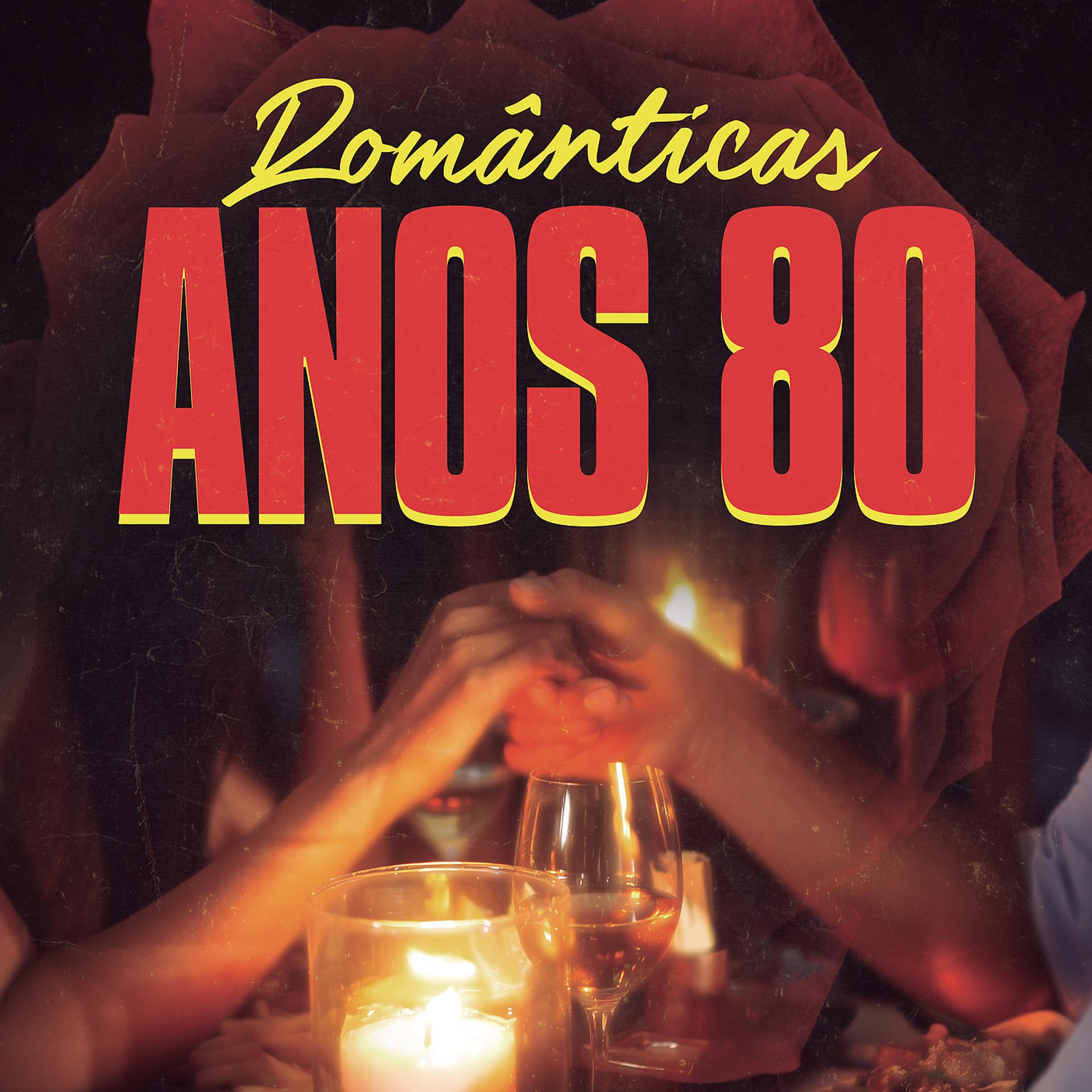 Постер альбома Românticas Anos 80