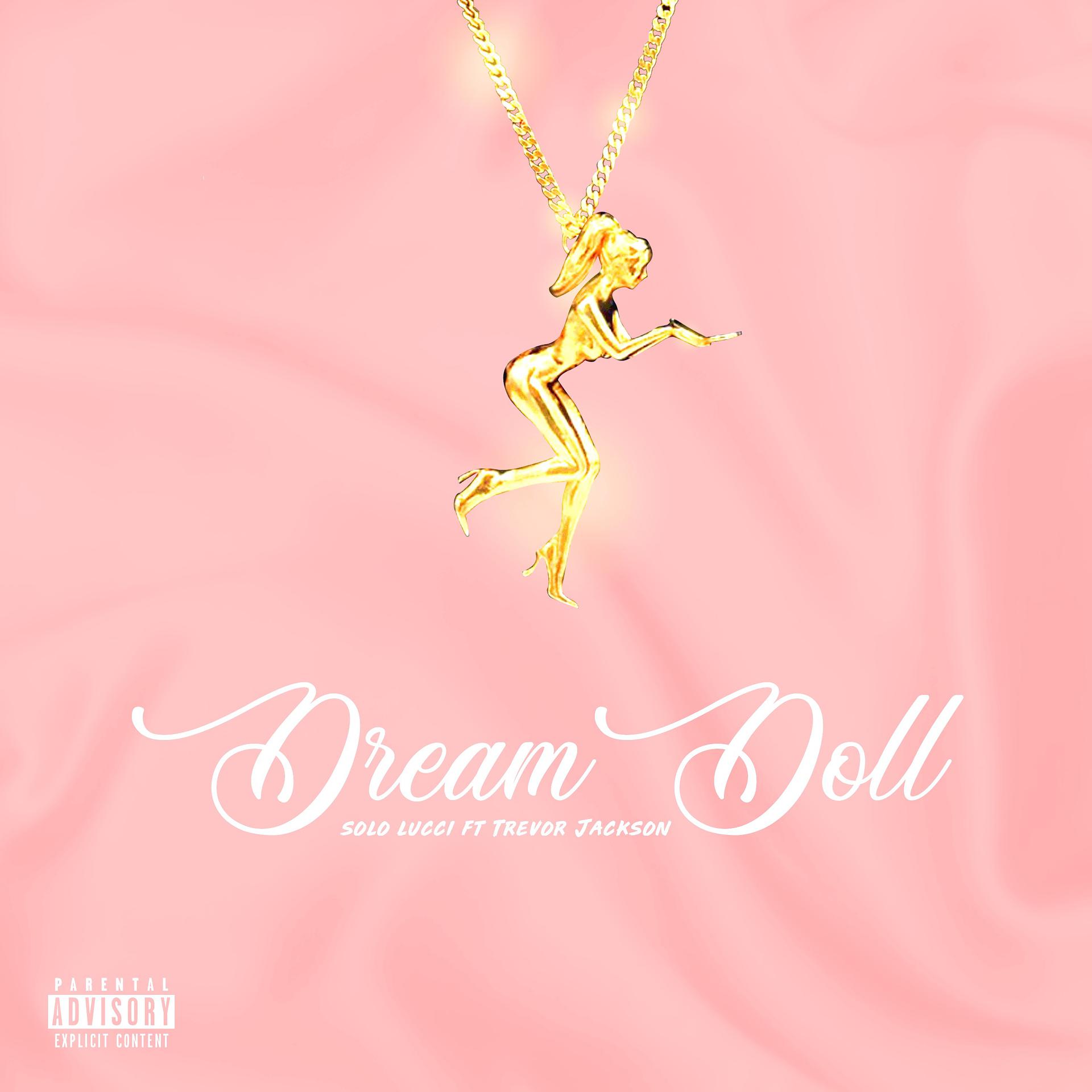 Постер альбома Dream Doll (feat. Trevor Jackson)
