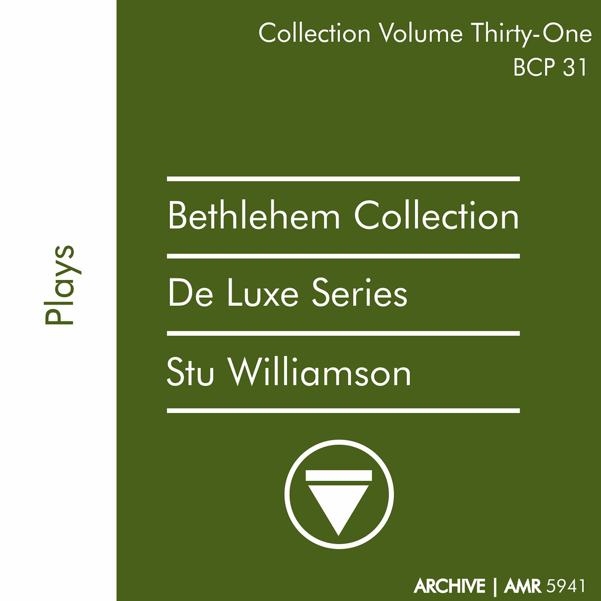 Постер альбома Deluxe Series Volume 31 (Bethlehem Collection): Stu Williamson Plays